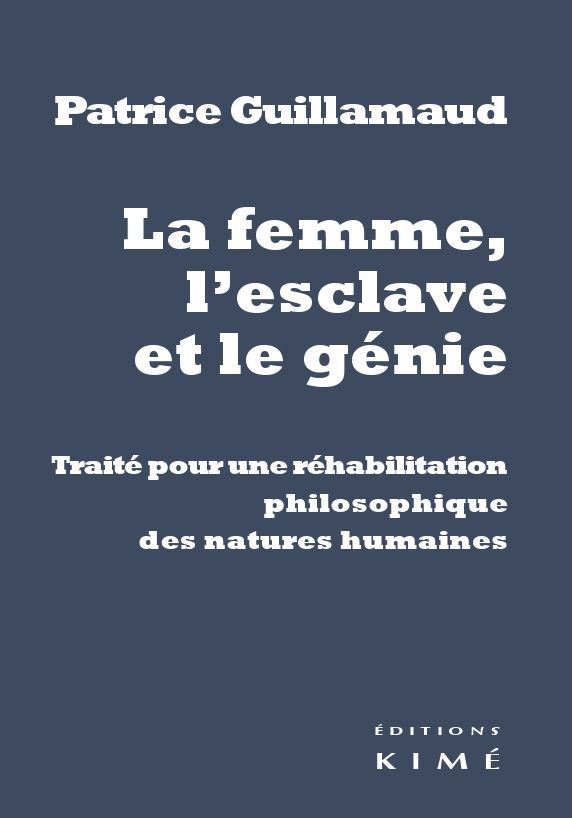 La Femme,L'Esclave,Le Genie