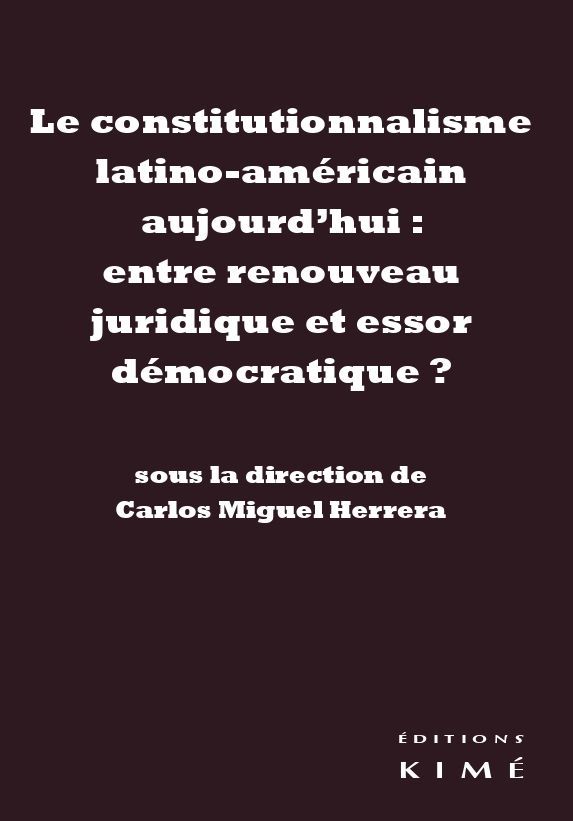Le Constitutionnalisme Latino-Américain Aujourd'hui