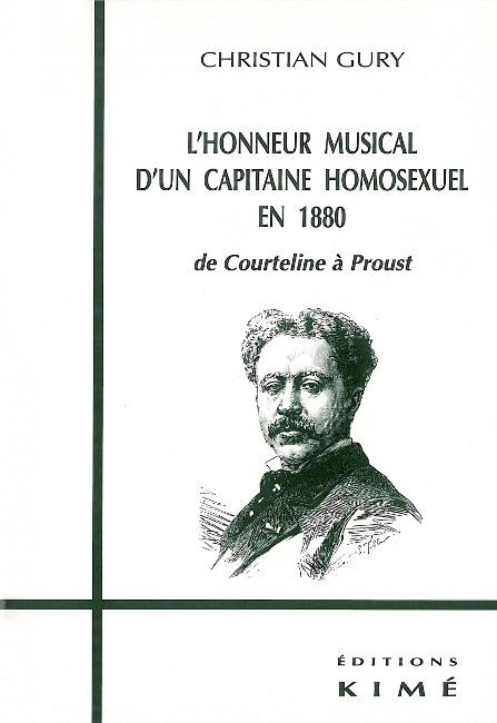 L' Honneur Musical d'un Capitaine Homosexuel en 1880
