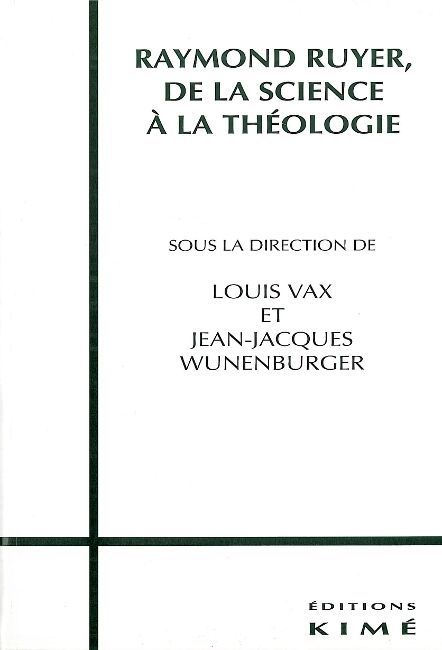 Raymond Ruyer de Science a Theologie