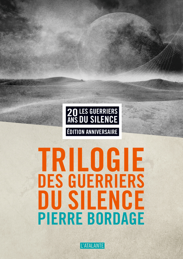 LA TRILOGIE DES GUERRIERS DU SILENCE
