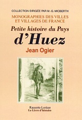 Petite histoire du pays d'Huez