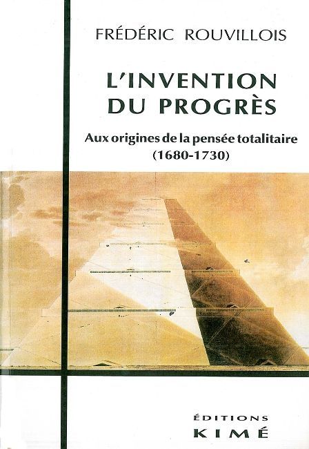 L' Invention du Progres