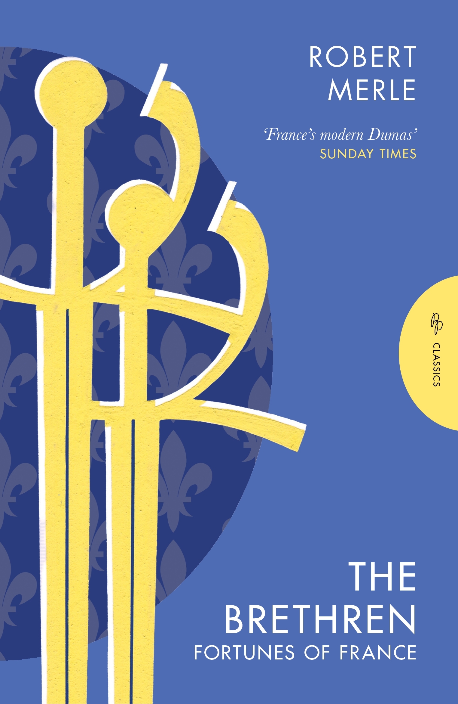 The Brethren: Fortunes of France 1