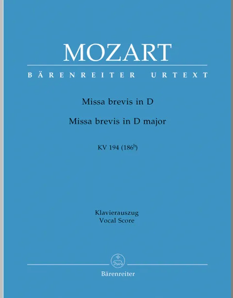 WOLFGANG AMADEUS MOZART : MISSA BREVIS IN D MAJOR K. 194 - CHANT PIANO