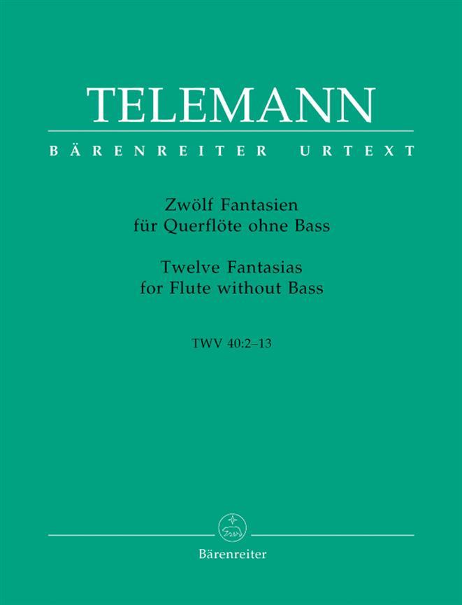 GEORG PHILIPP TELEMANN : 12 FANTAISIES POUR FLUTE TRAVERSIERE SANS BASSE TWV 40:1-12
