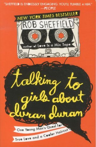 Talking to Girls about Duran Duran