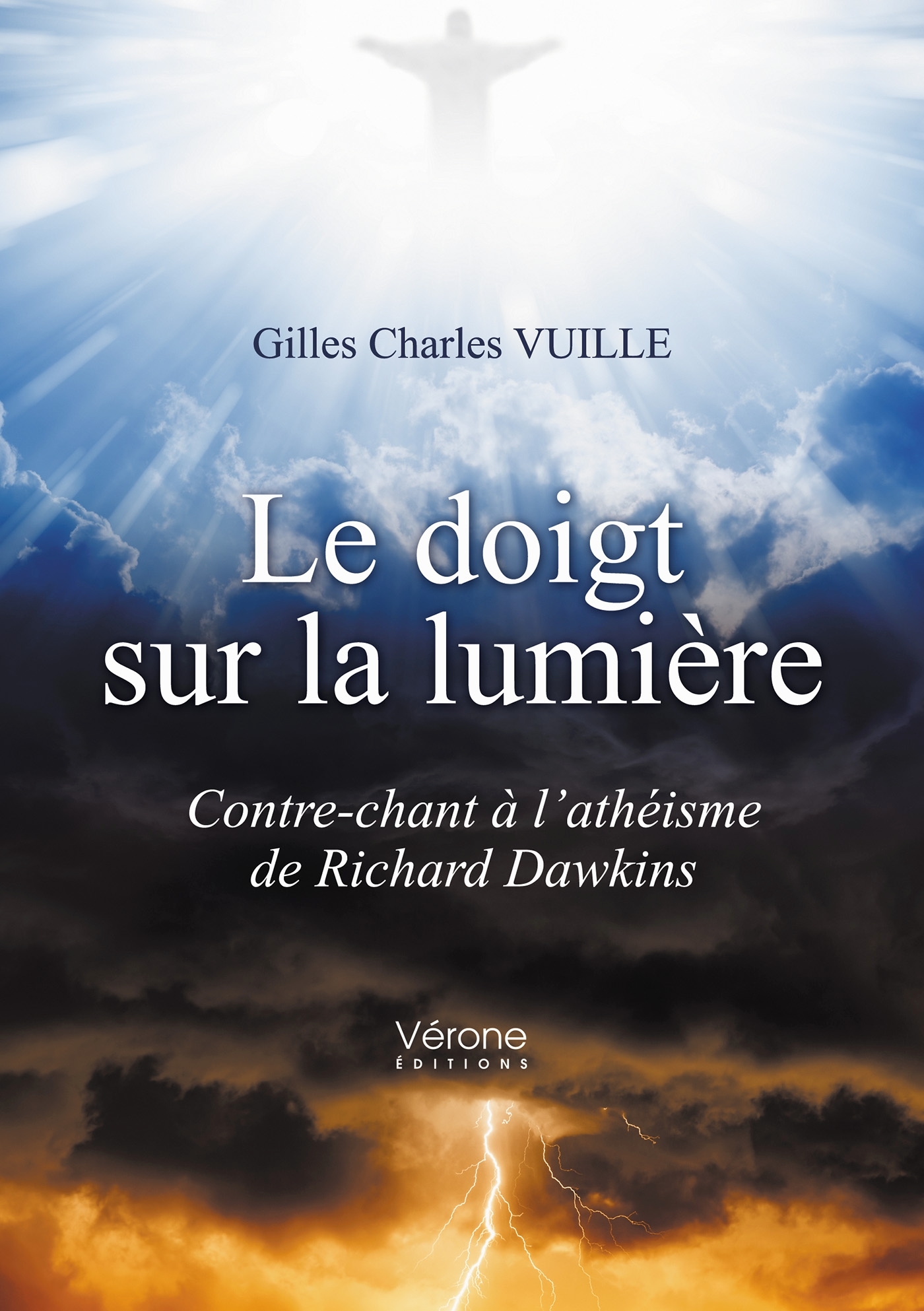 Le doigt sur la lumière - Contre-chant à l'athéisme de Richard Dawkins de Richard Dawkins