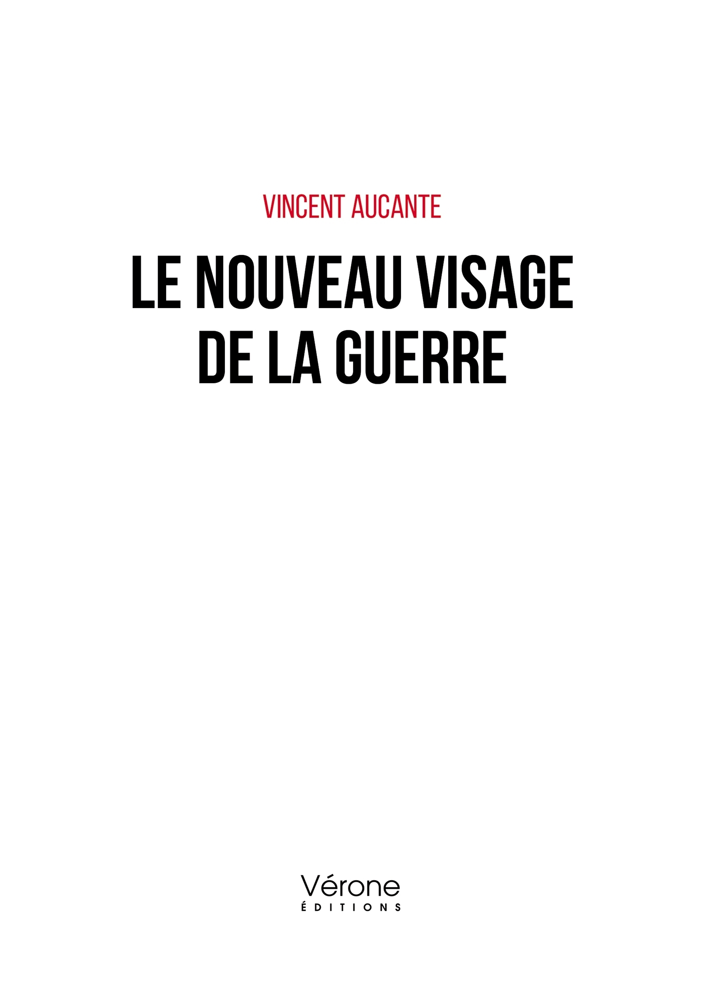 Le nouveau visage de la guerre