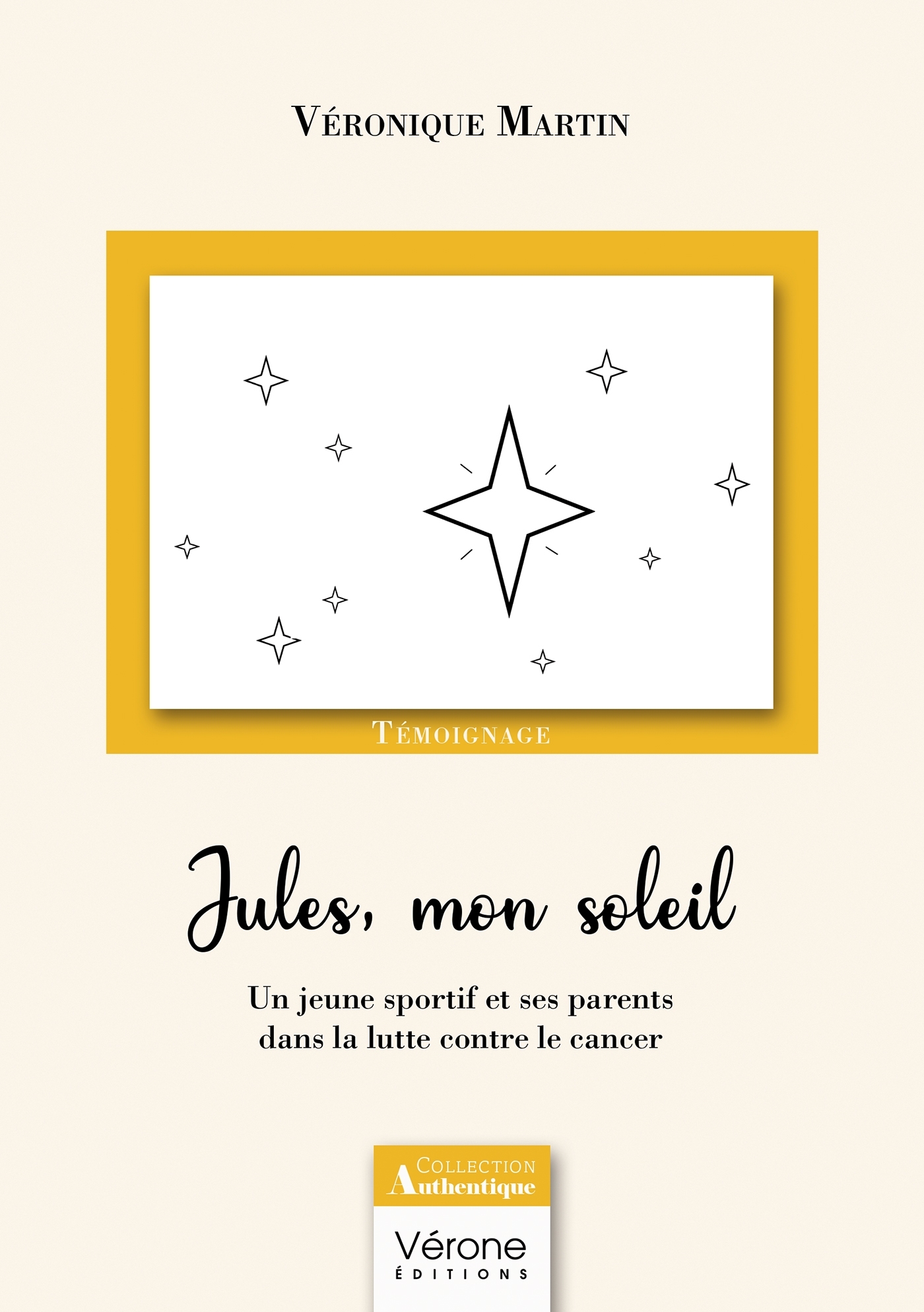 Jules, mon soleil - Un jeune sportif et ses parents dans la lutte contre le cancer