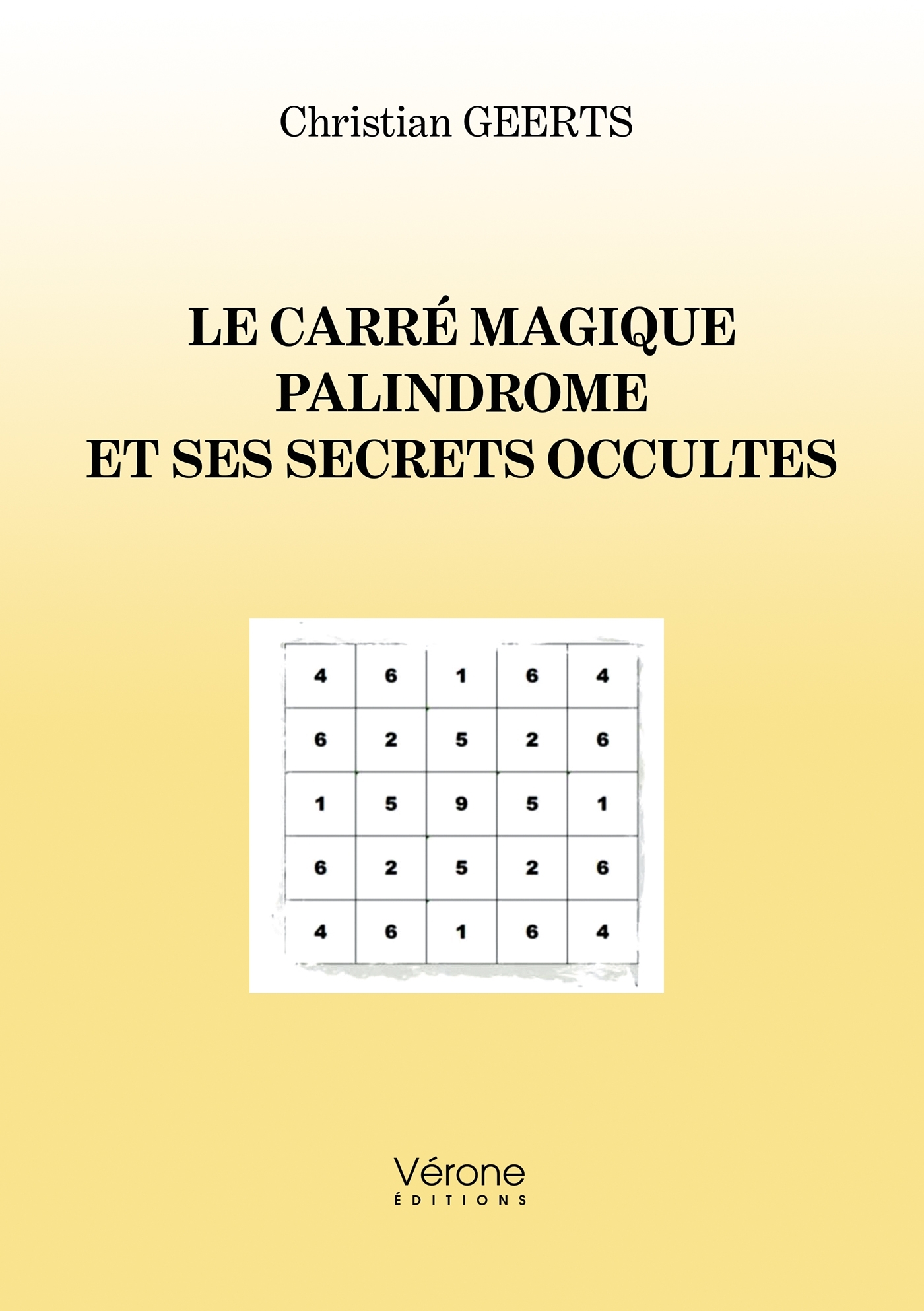 Le carré magique palindrome et ses secrets occultes