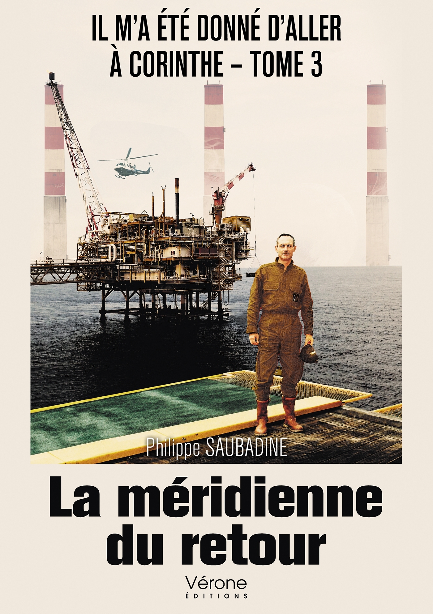 Il m'a été donné d'aller à Corinthe - Tome 3 : La méridienne du retour