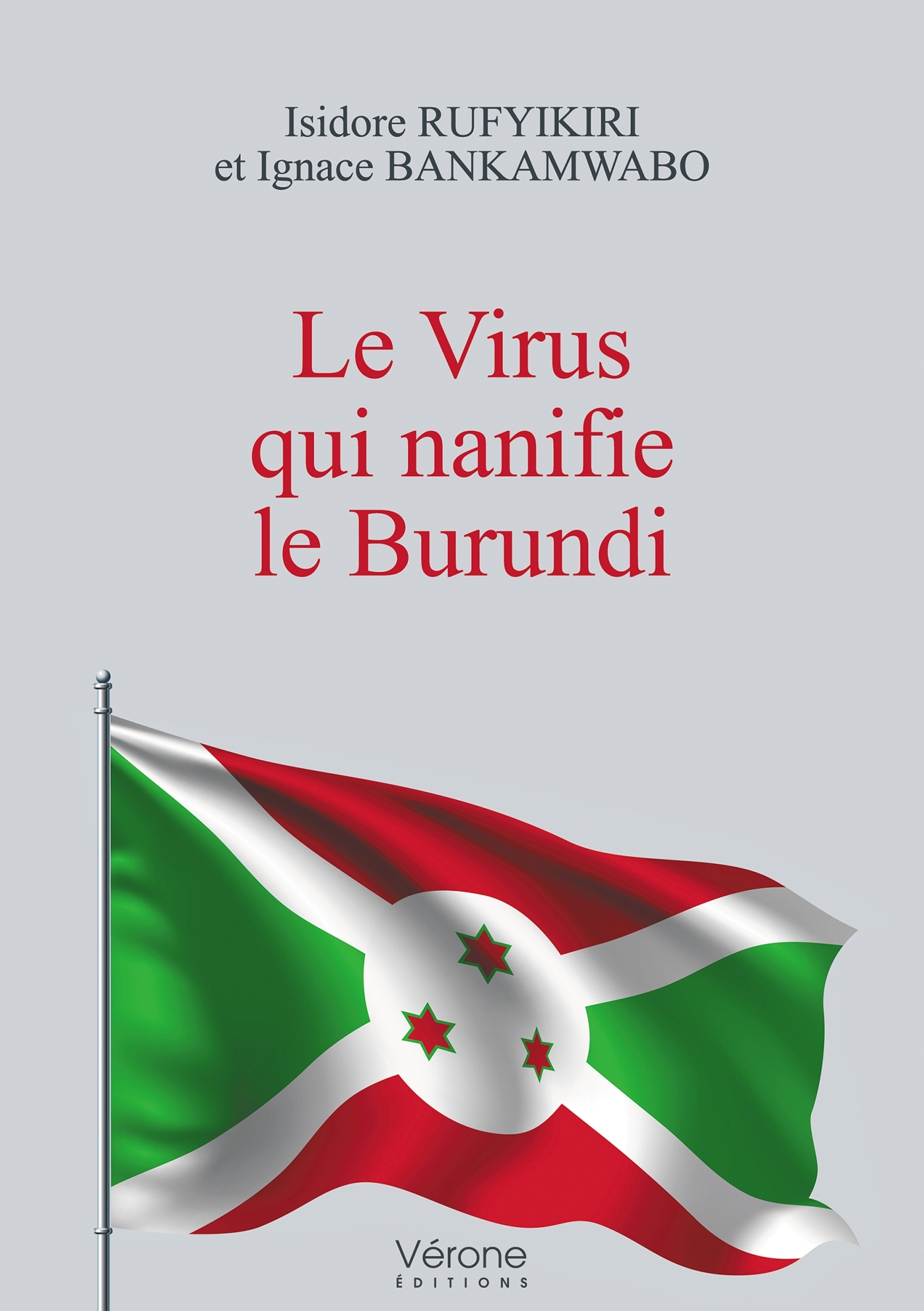 Le Virus qui nanifie le Burundi