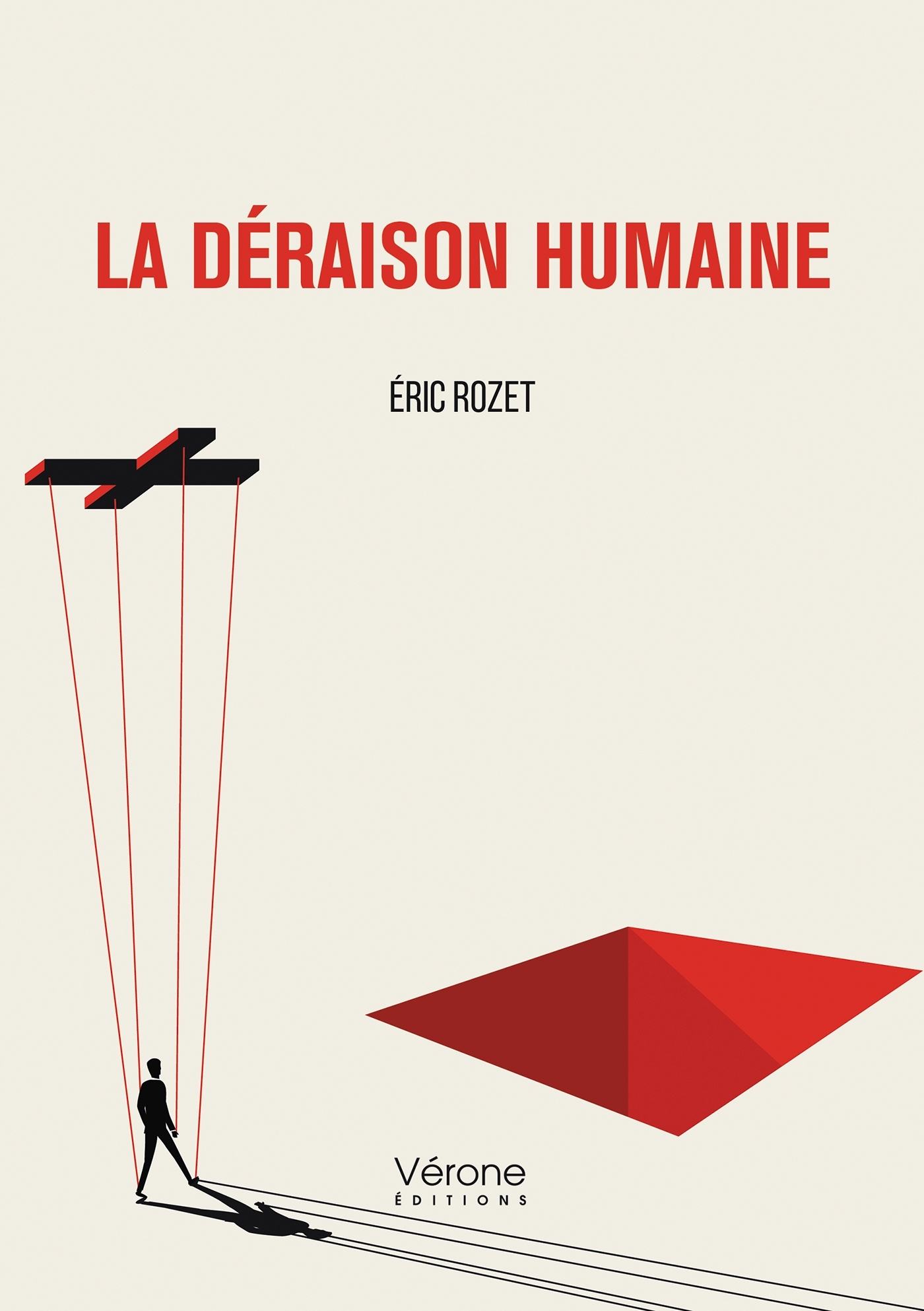 La déraison humaine