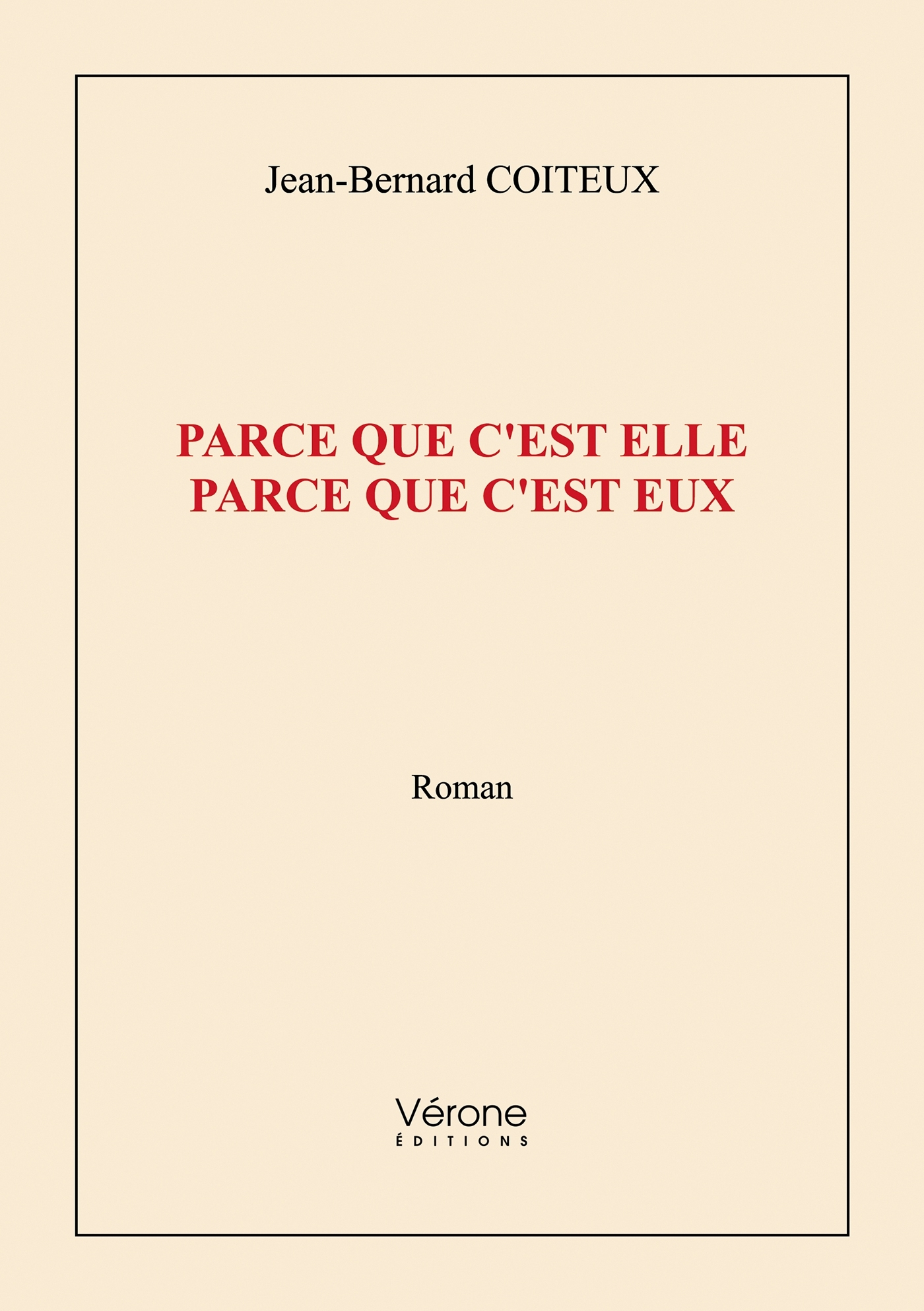 Parce que c'est Elle - Parce que c'est Eux