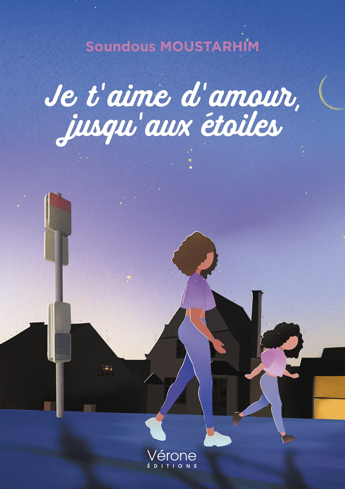 Je t'aime d'amour, jusqu'aux étoiles