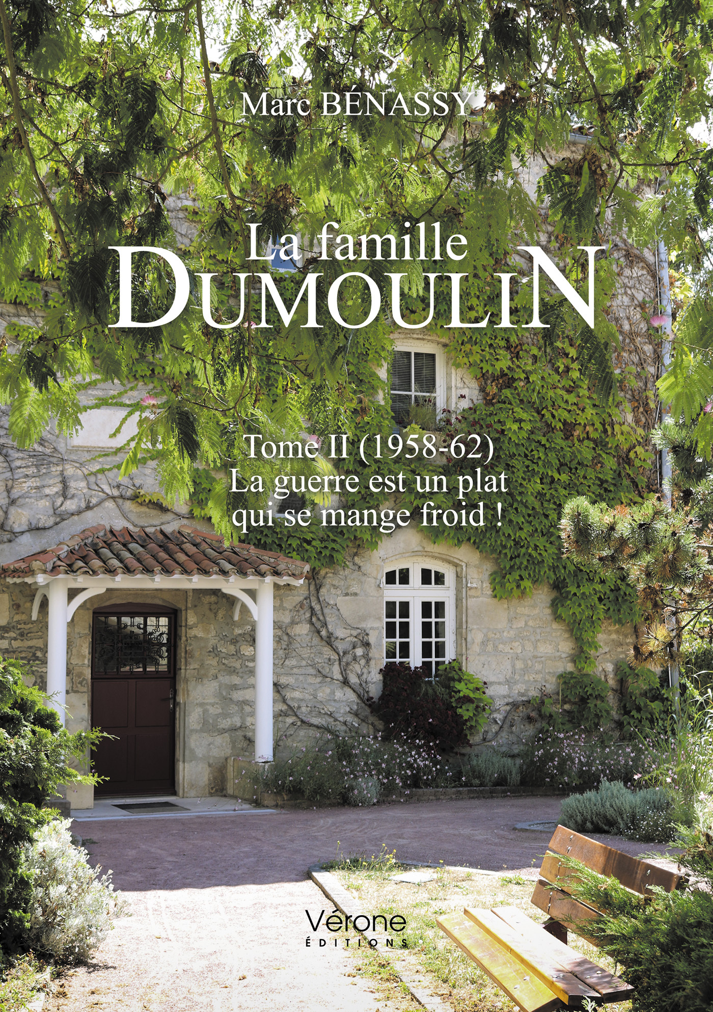 La famille Dumoulin - Tome II (1958-62) "La guerre est un plat qui se mange froid !"