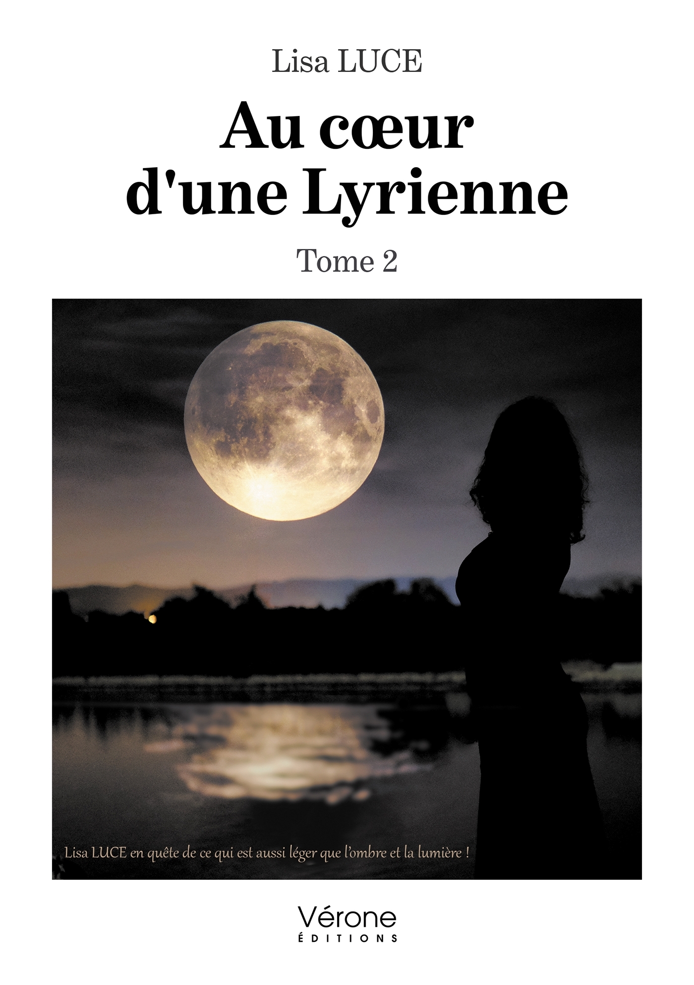 Au coeur d'une Lyrienne - Tome 2