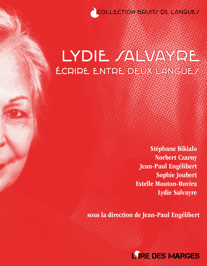 Lydie Salvayre - Écrire entre deux langues