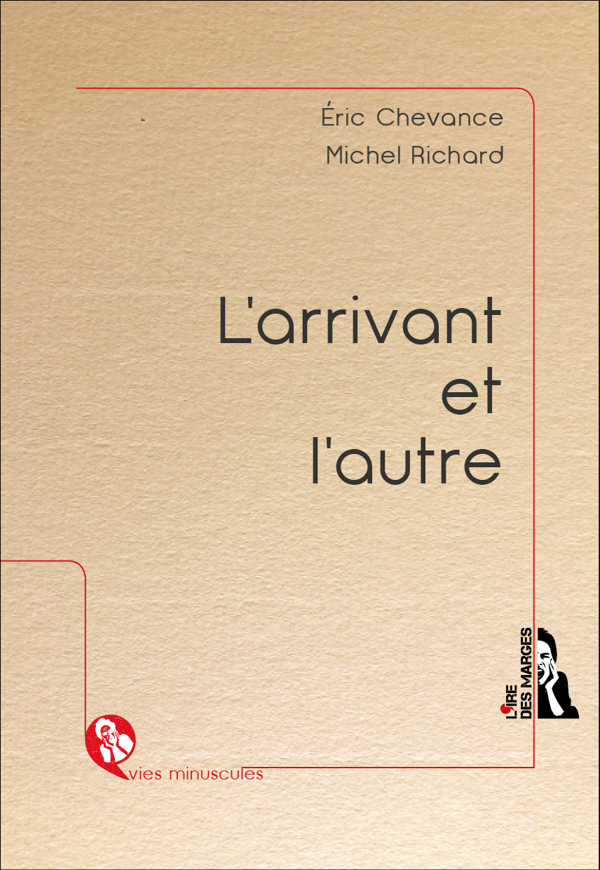 L'arrivant et l'autre