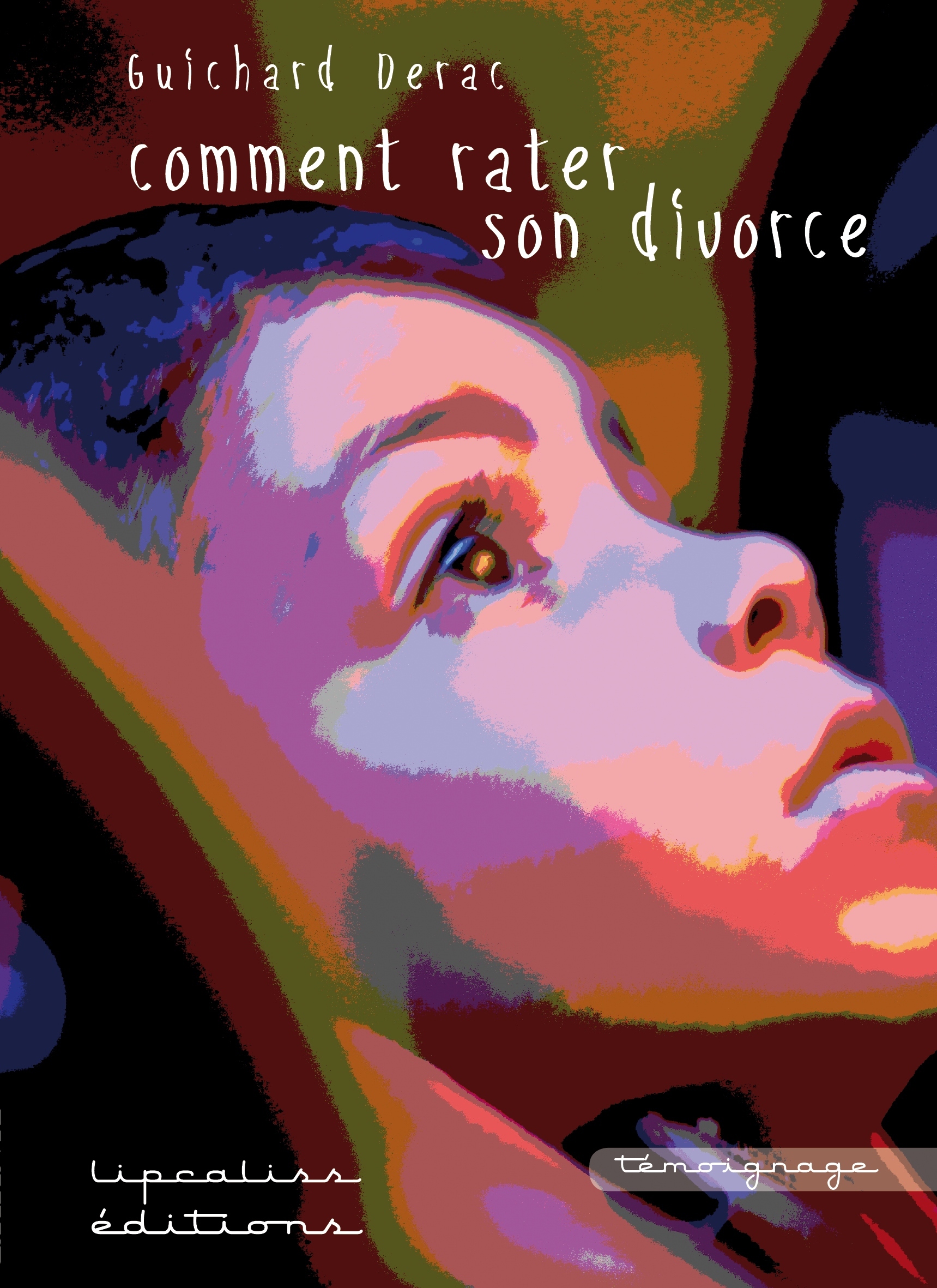 Comment rater son divorce