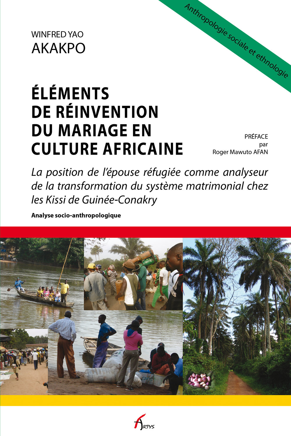 ELEMENTS DE REINVENTION DU MARIAGE EN CULTURE AFRICAINE