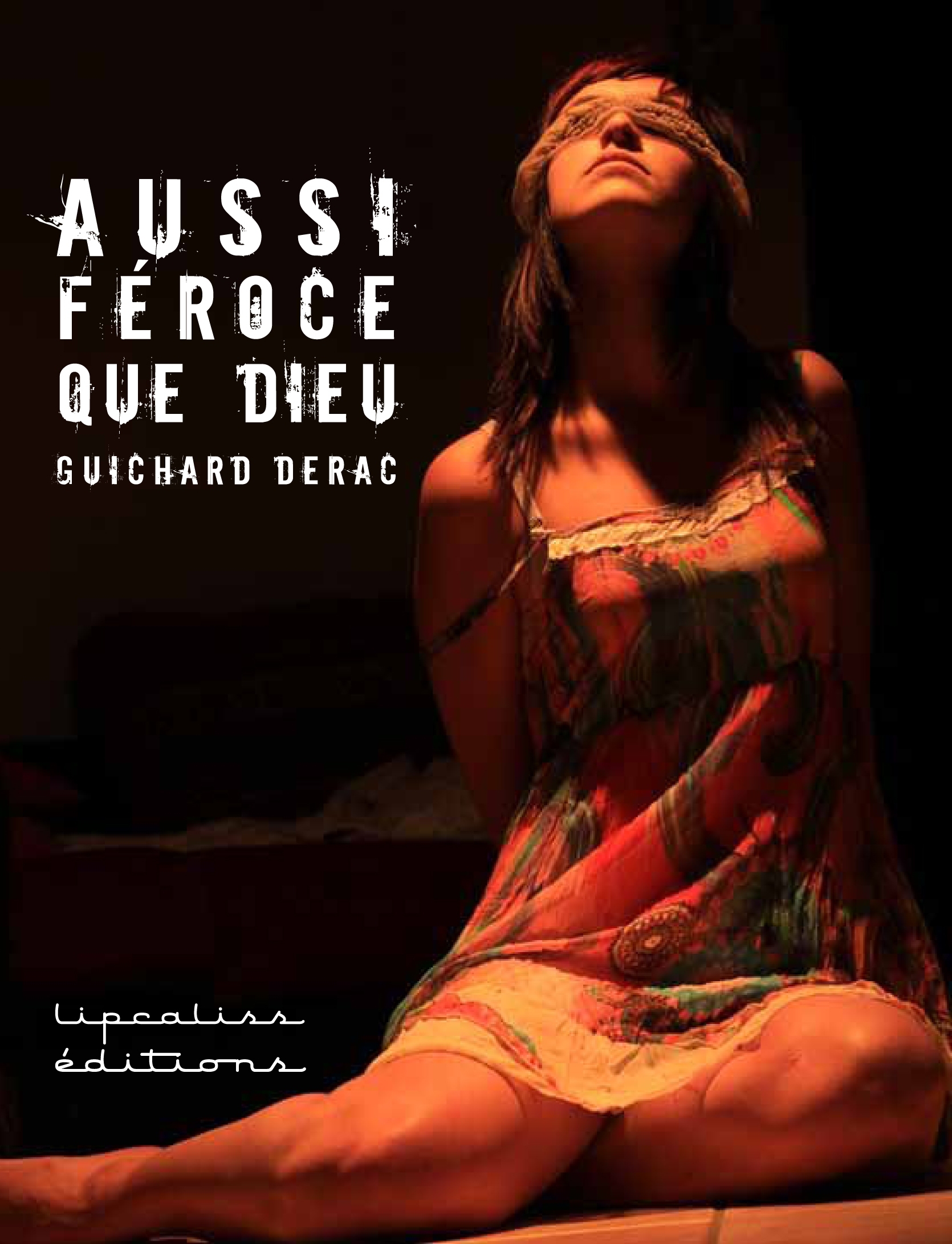 Aussi féroce que Dieu