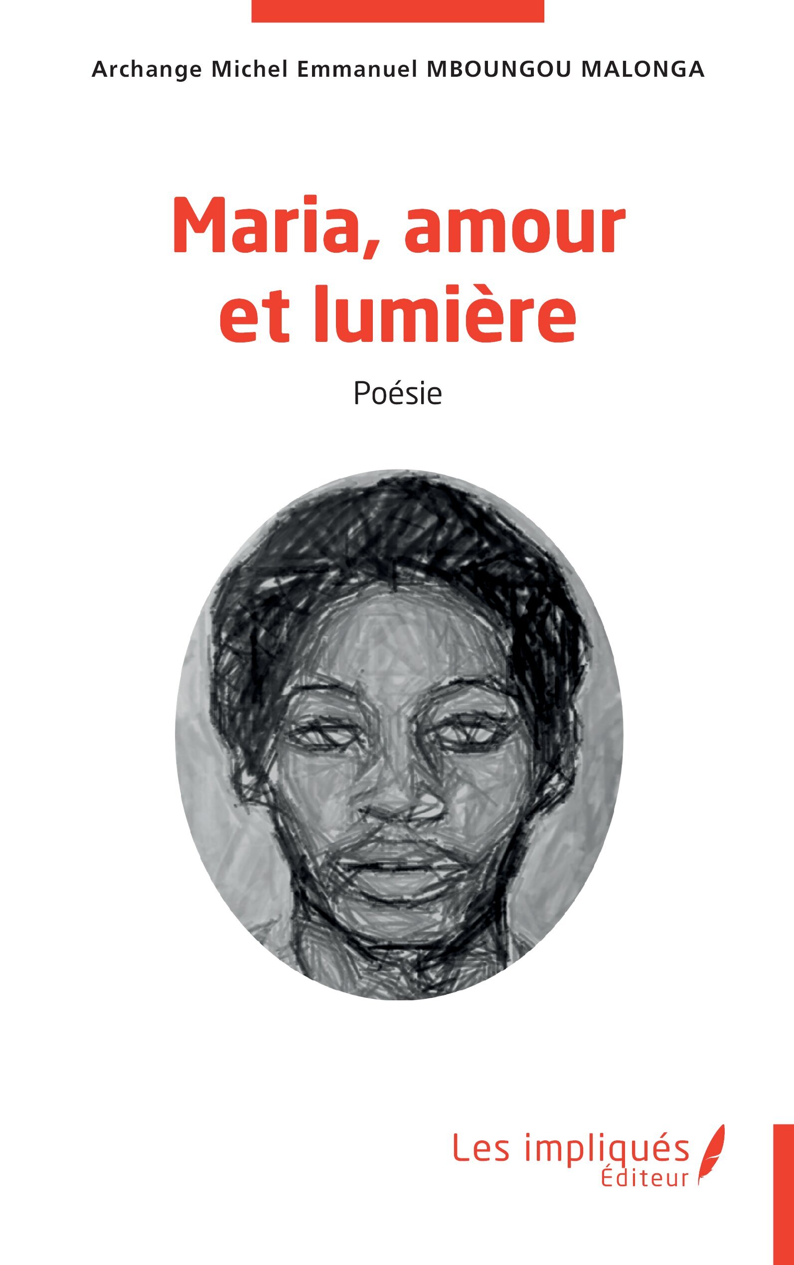 Maria, amour et lumière