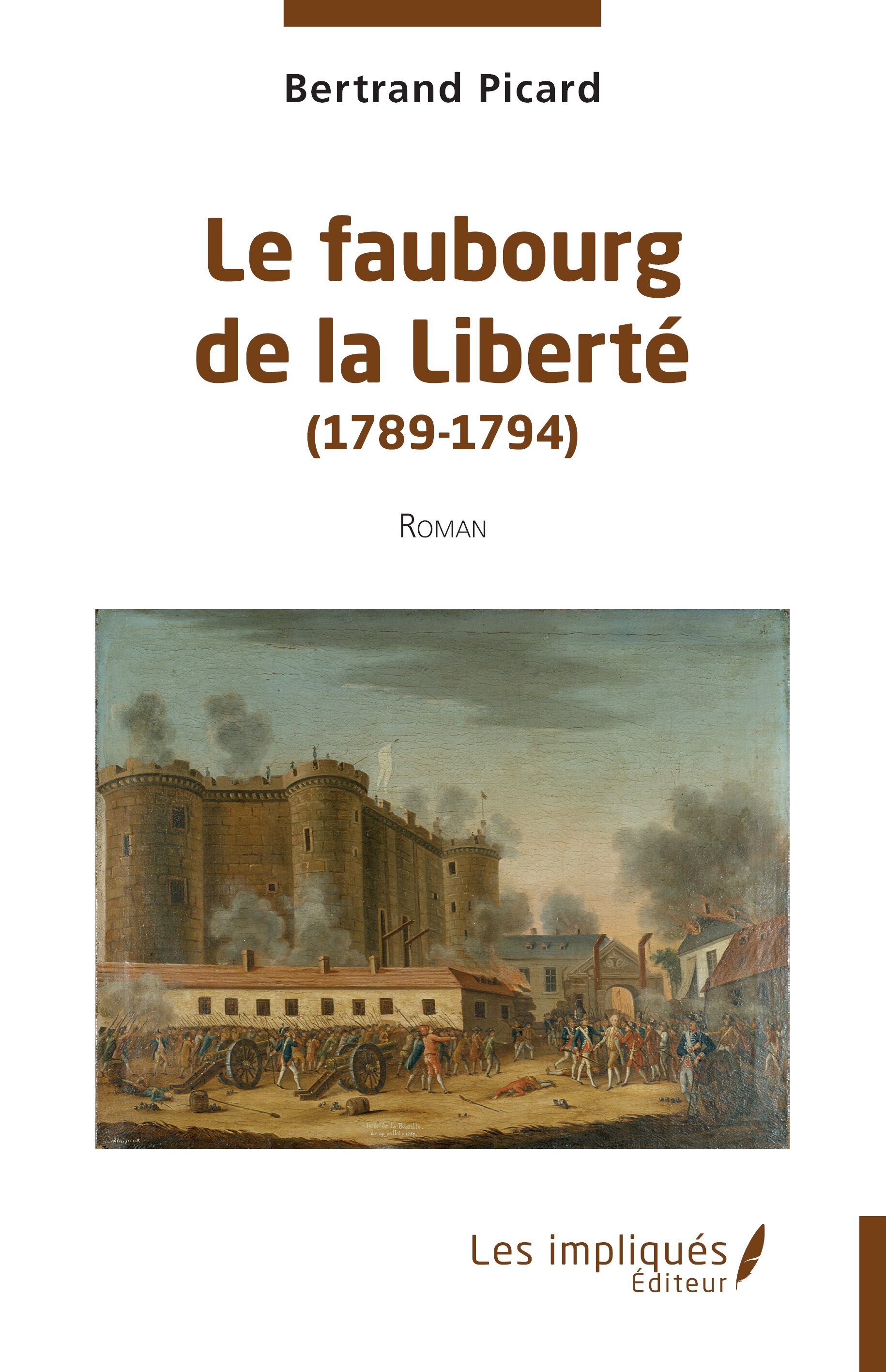 Le faubourg de la Liberté (1789-1794)