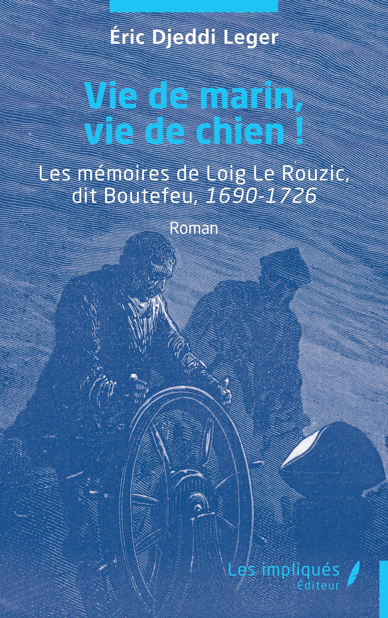 Vie de marin, vie de chien !