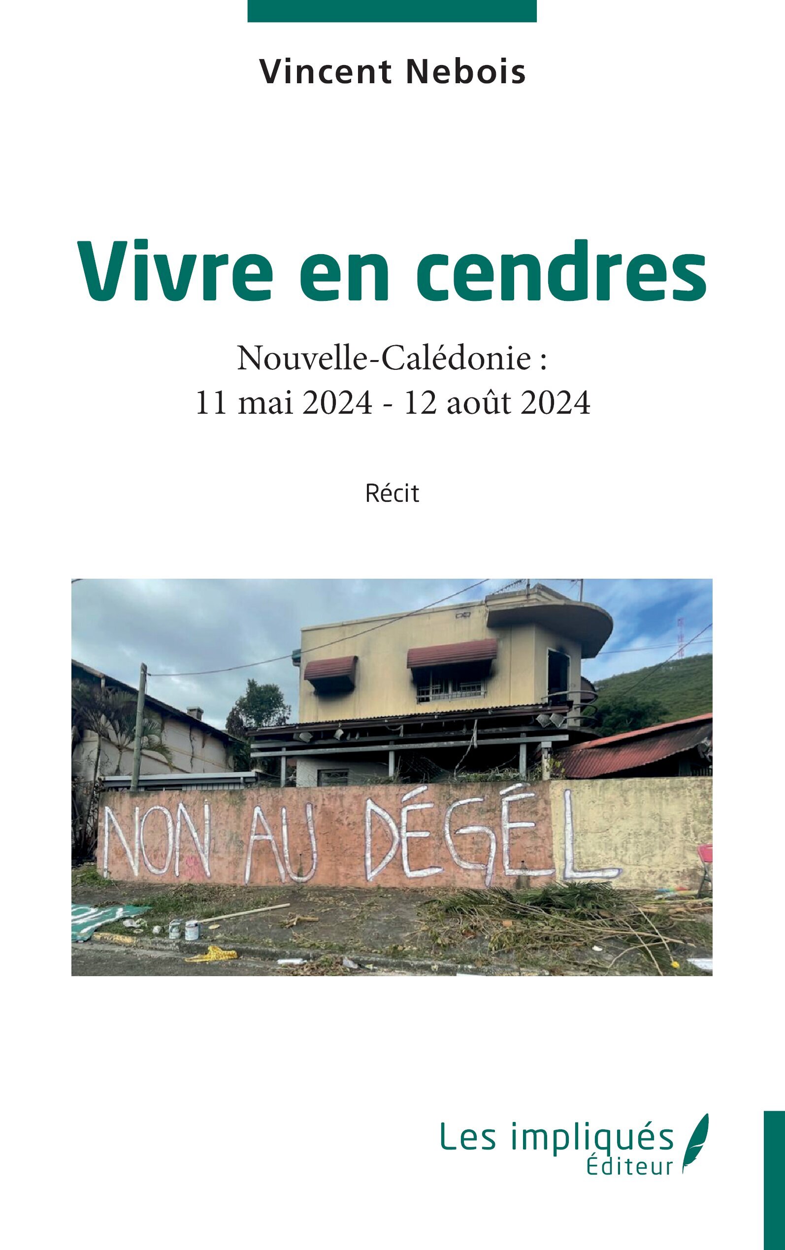 Vivre en cendres
