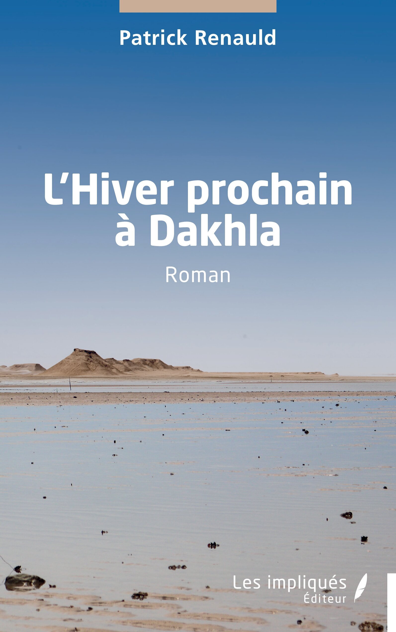 L’Hiver prochain à Dakhla