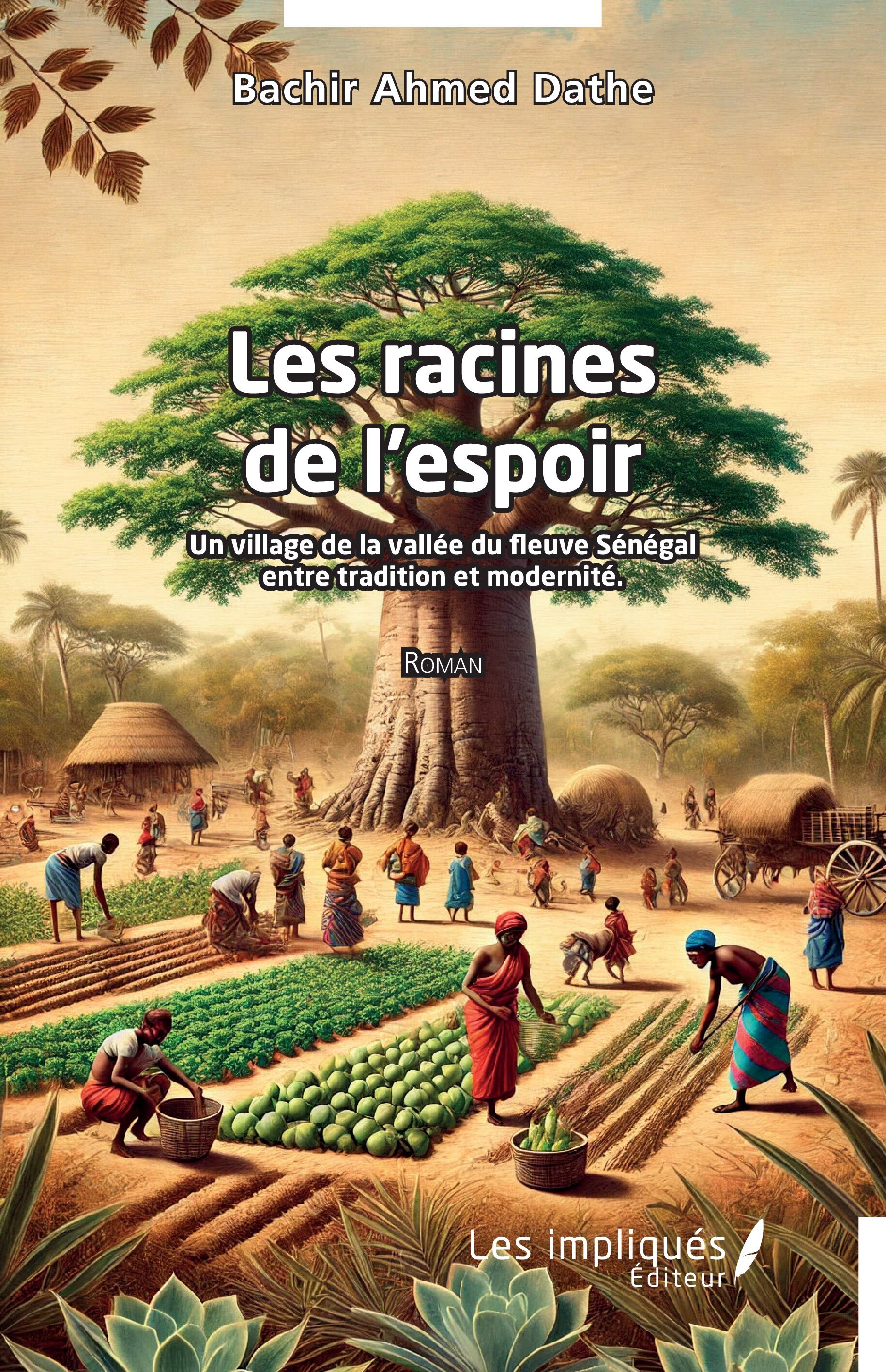 Les racines de l’espoir