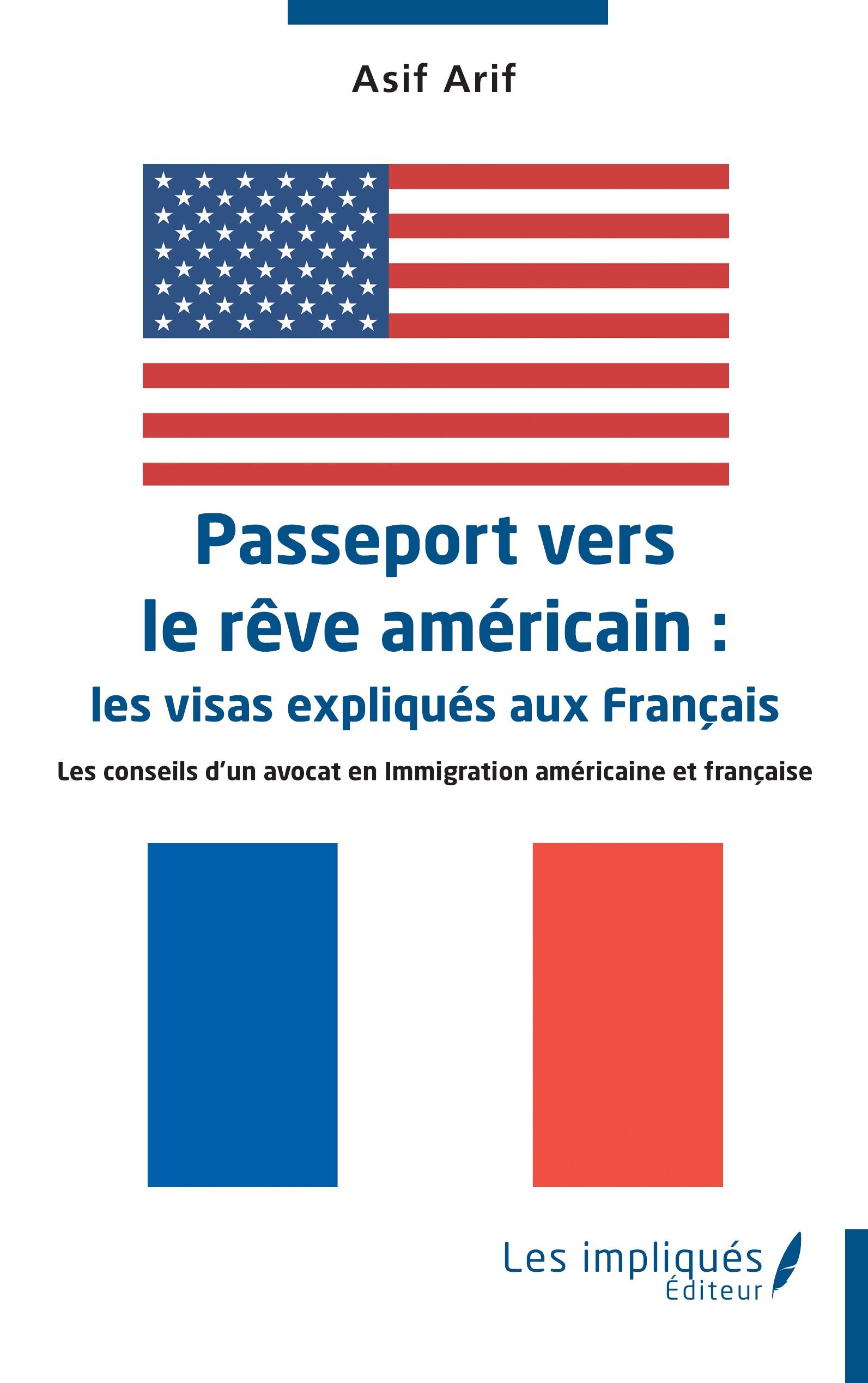 Passeport vers le rêve américain :  les visas expliqués aux Français