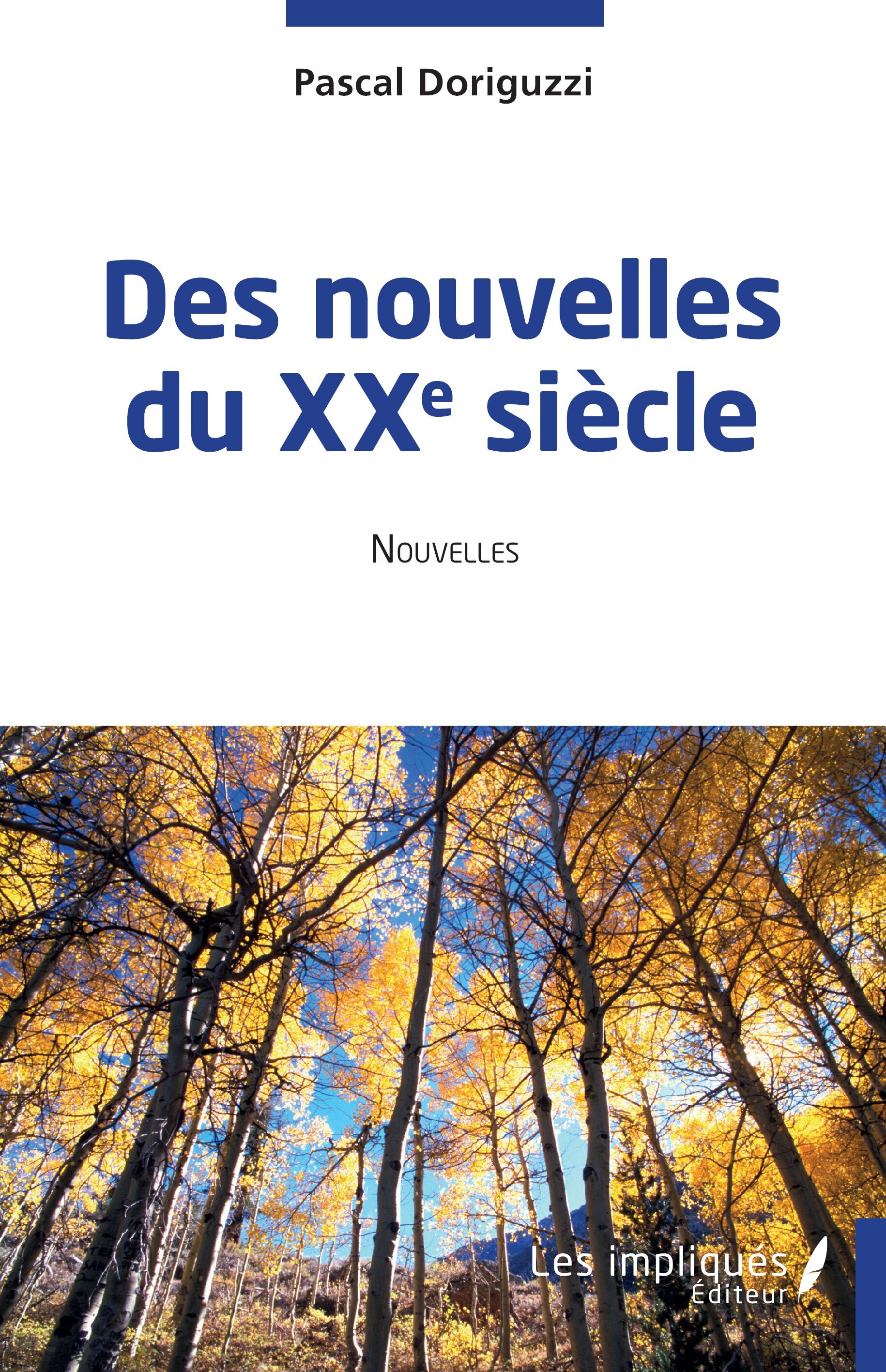 Des nouvelles du XXe siècle
