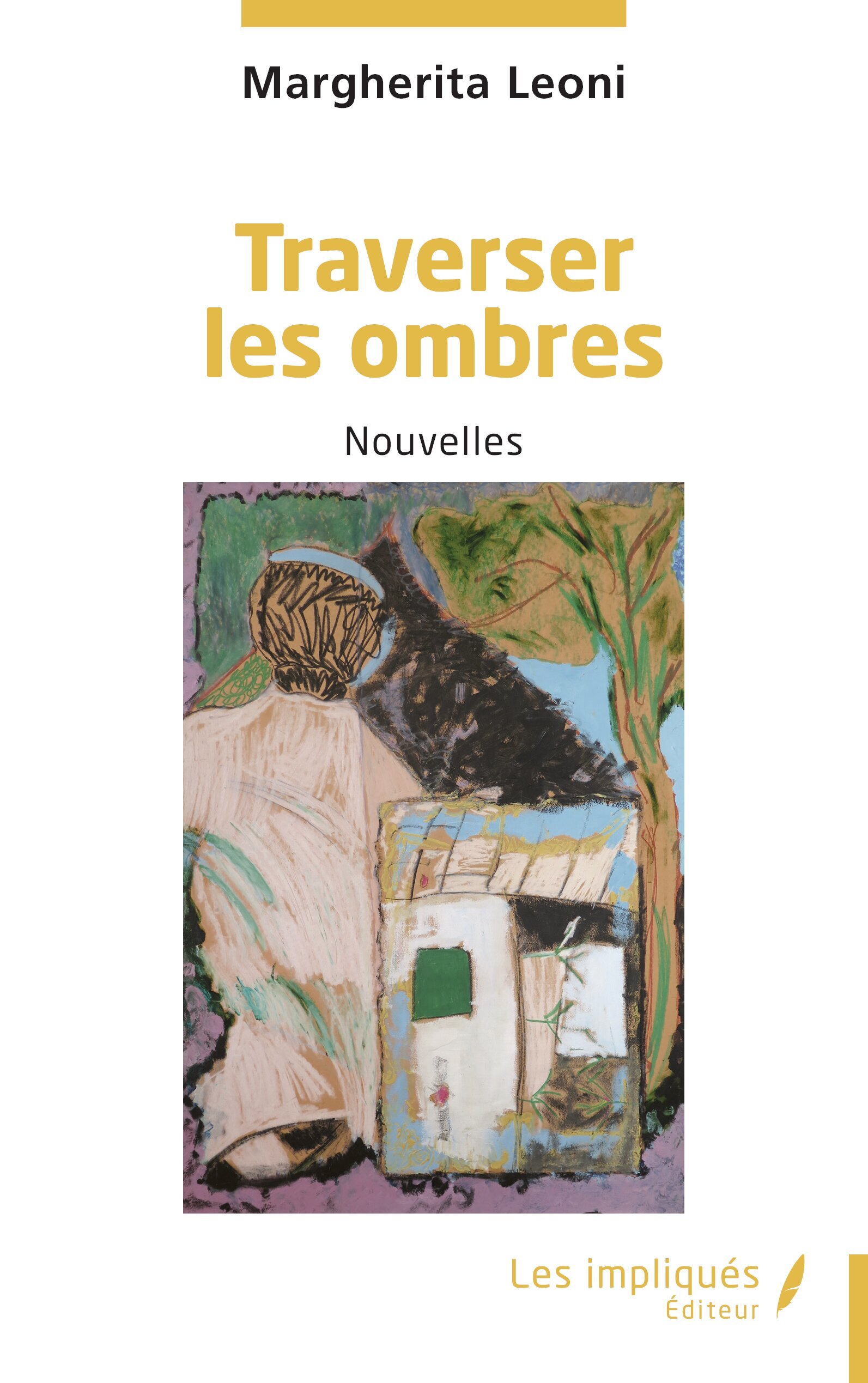 Traverser les ombres