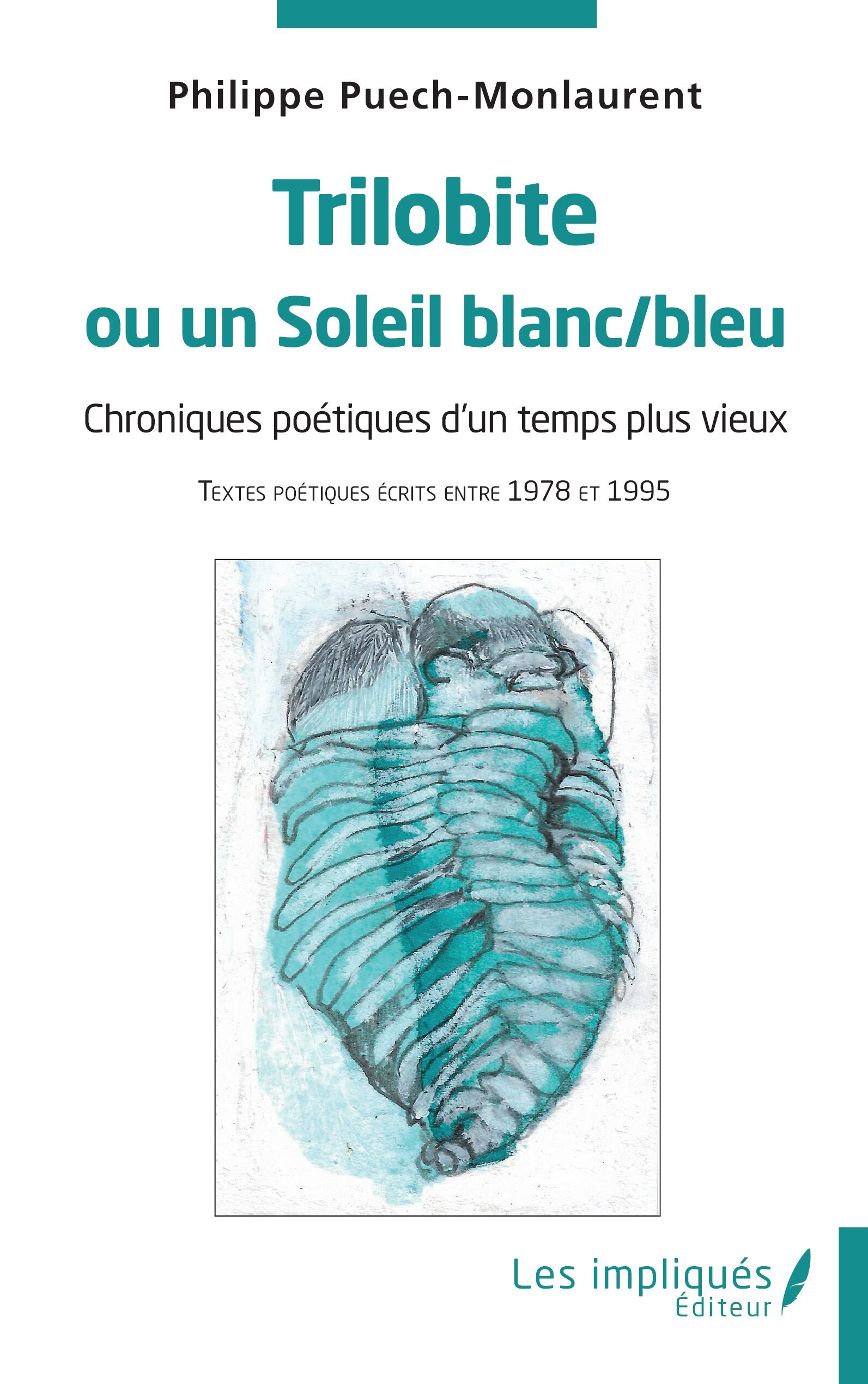 Trilobite ou un Soleil blanc/bleu