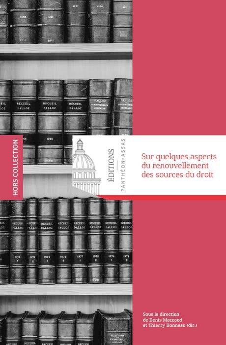 SUR QUELQUES ASPECTS DU RENOUVELLEMENT DES SOURCES DU DROIT