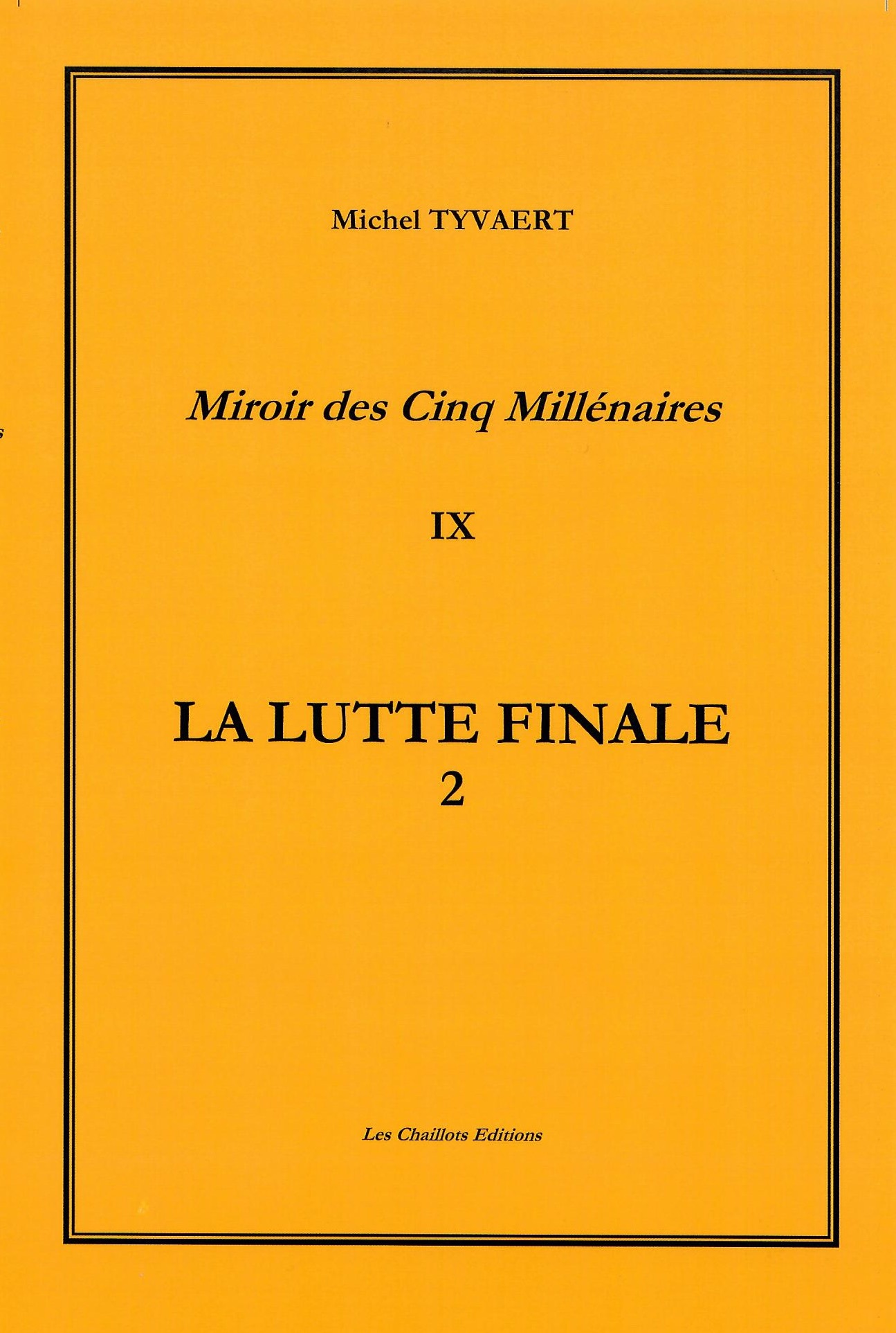 LA LUTTE FINALE.  TOME 9 volume 2