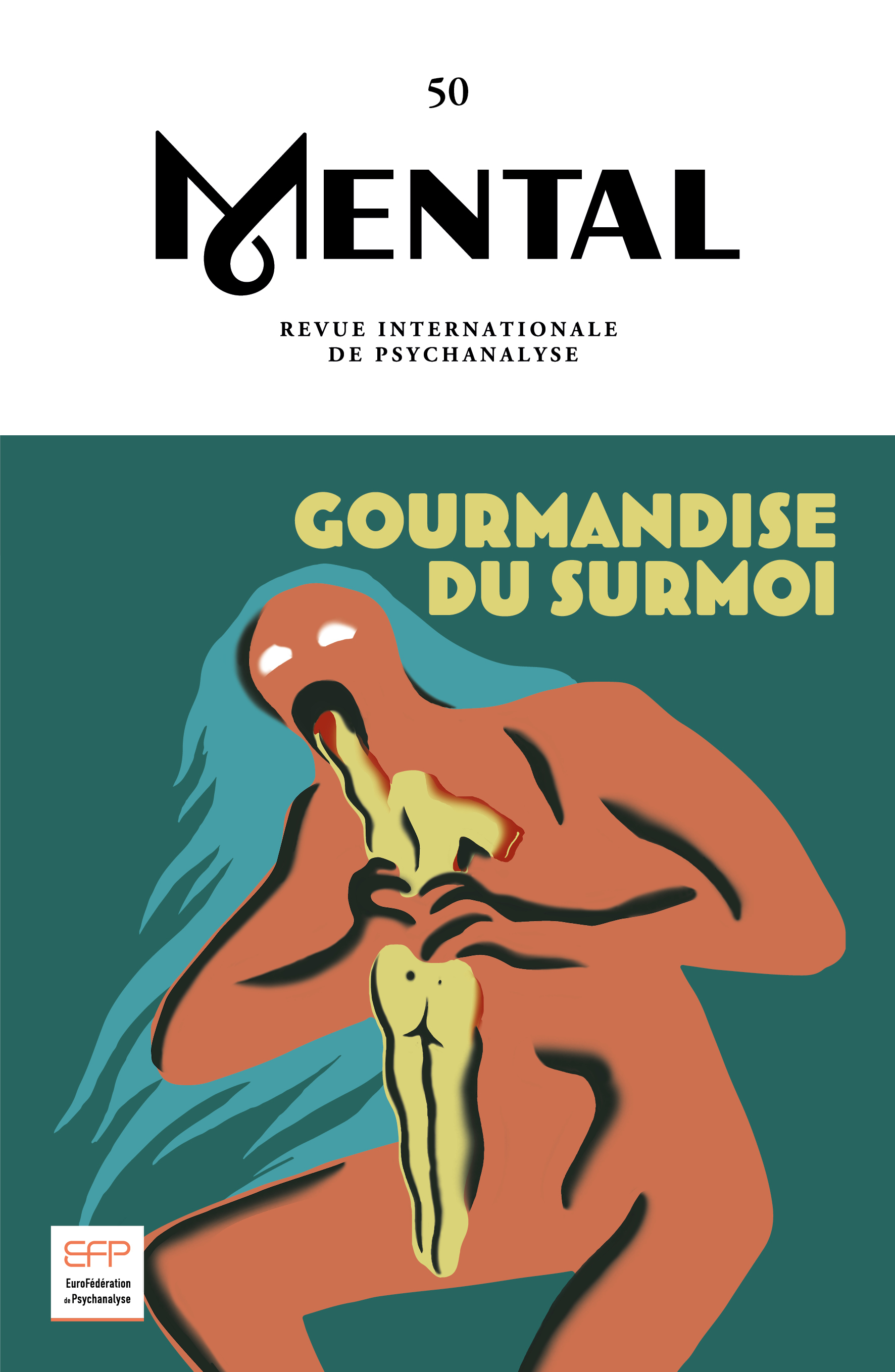 Mental n°50 : Gourmandise du surmoi - Novembre 2024