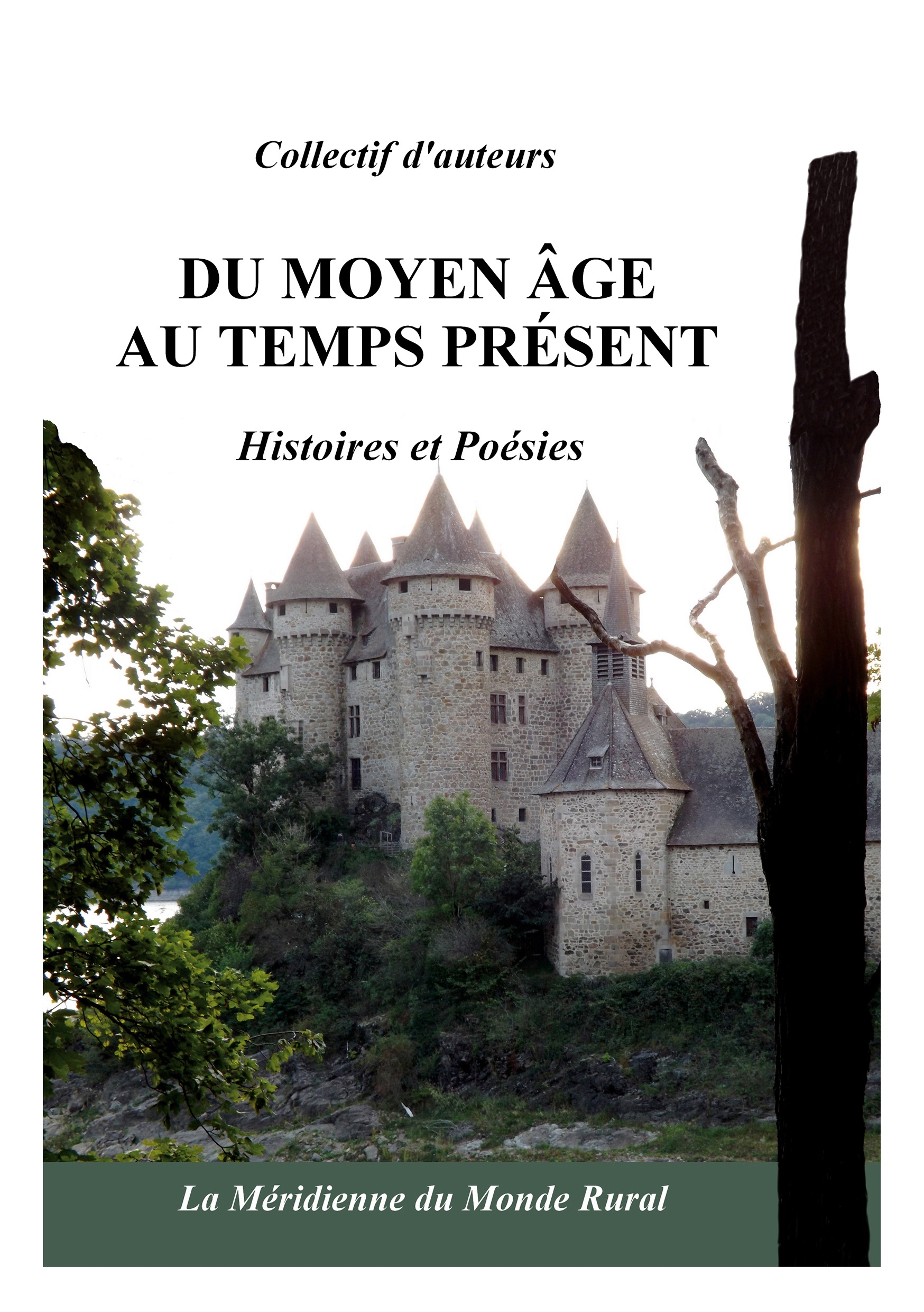 Du Moyen Âge au temps présent