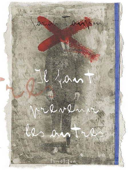 Il faut prévenir les autres