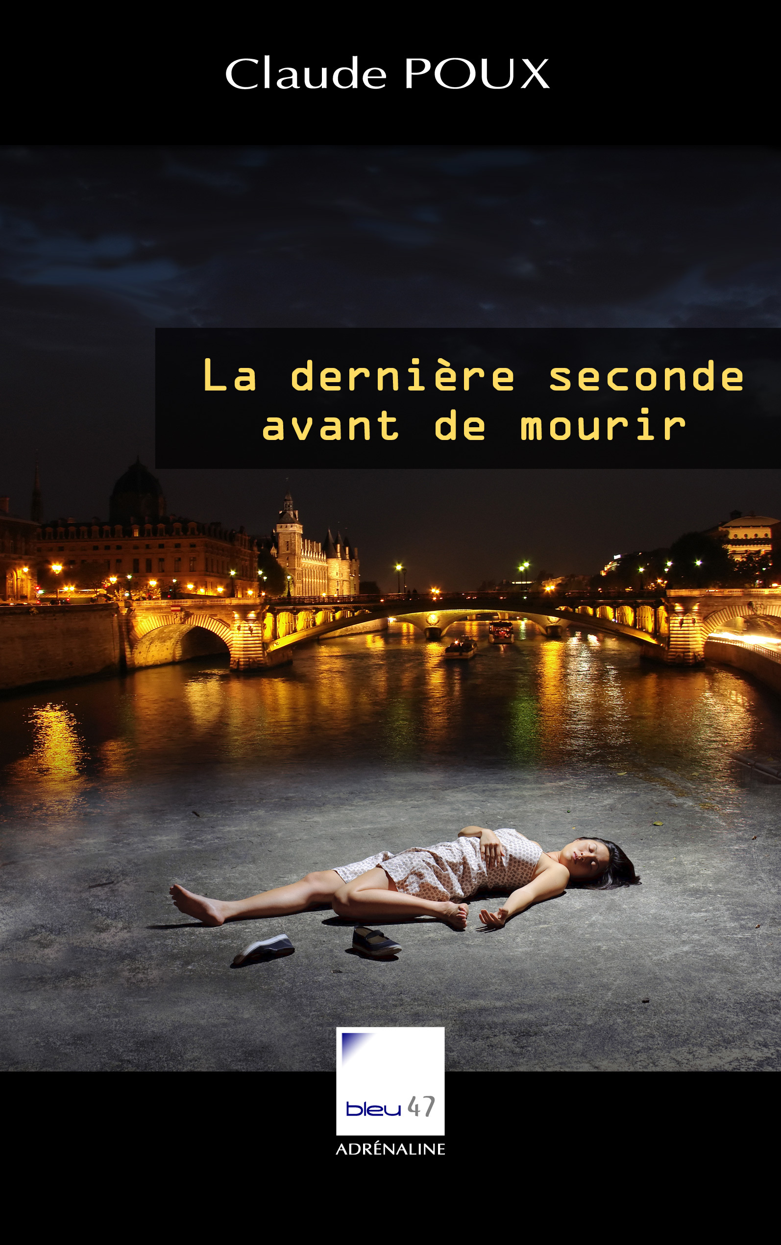 La dernière seconde avant de mourir