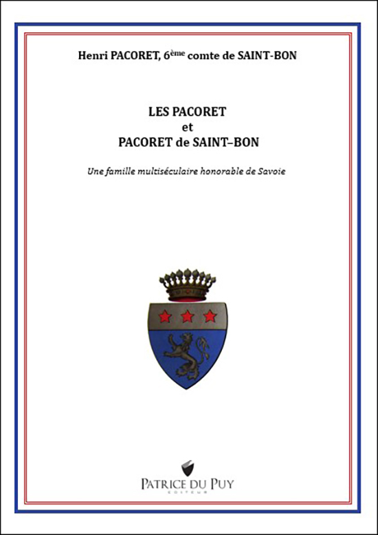 LES PACORET et PACORET DE SAINT BON, une famille multiséculaire honorable de Savoie