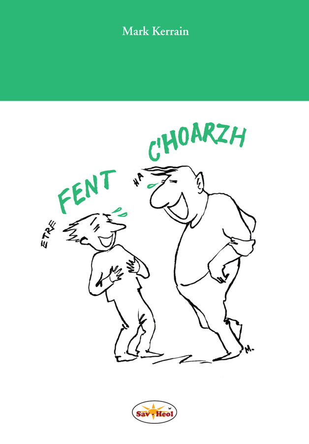 Etre fent ha c'hoarzh