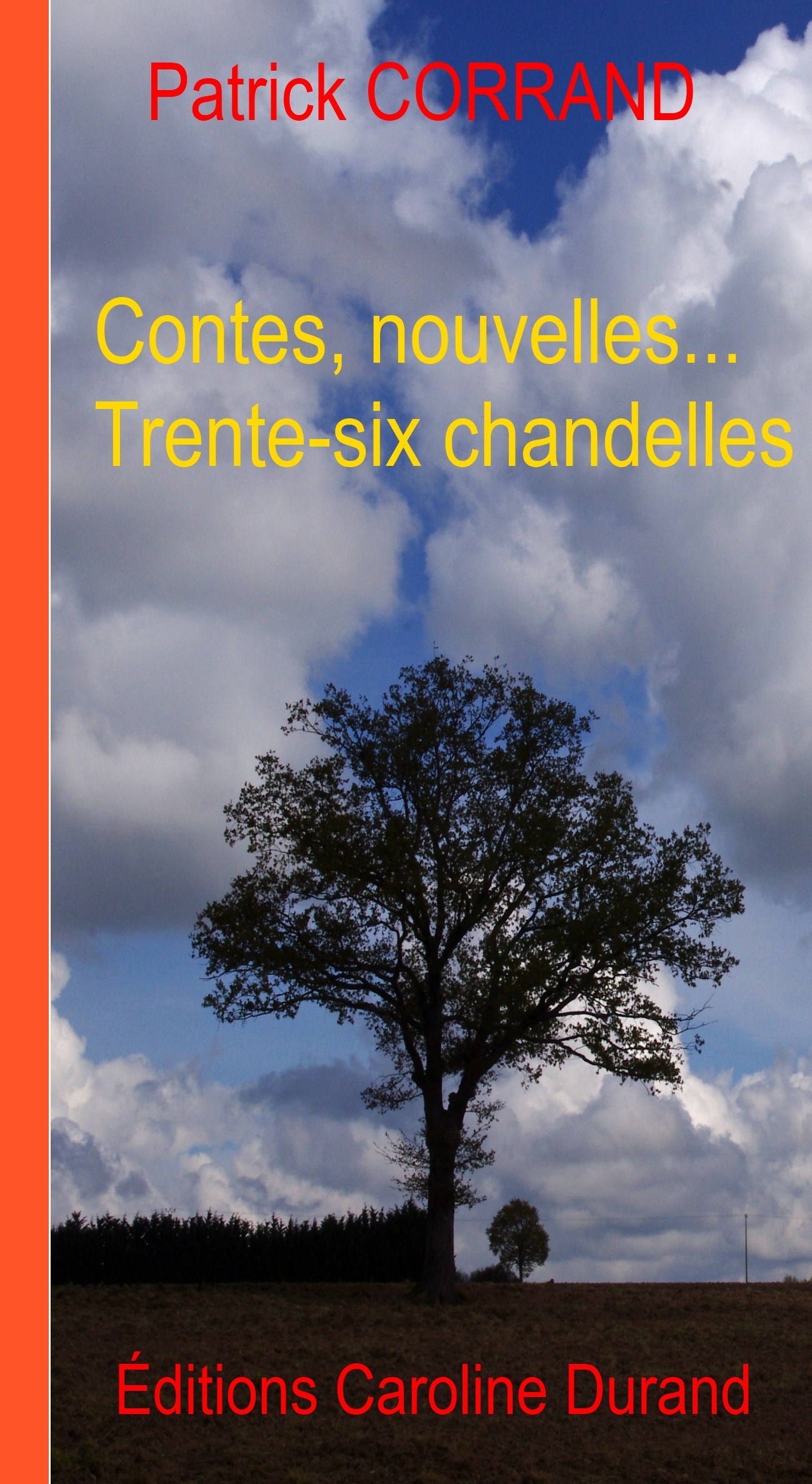 Contes, nouvelles... Trente-six chandelles