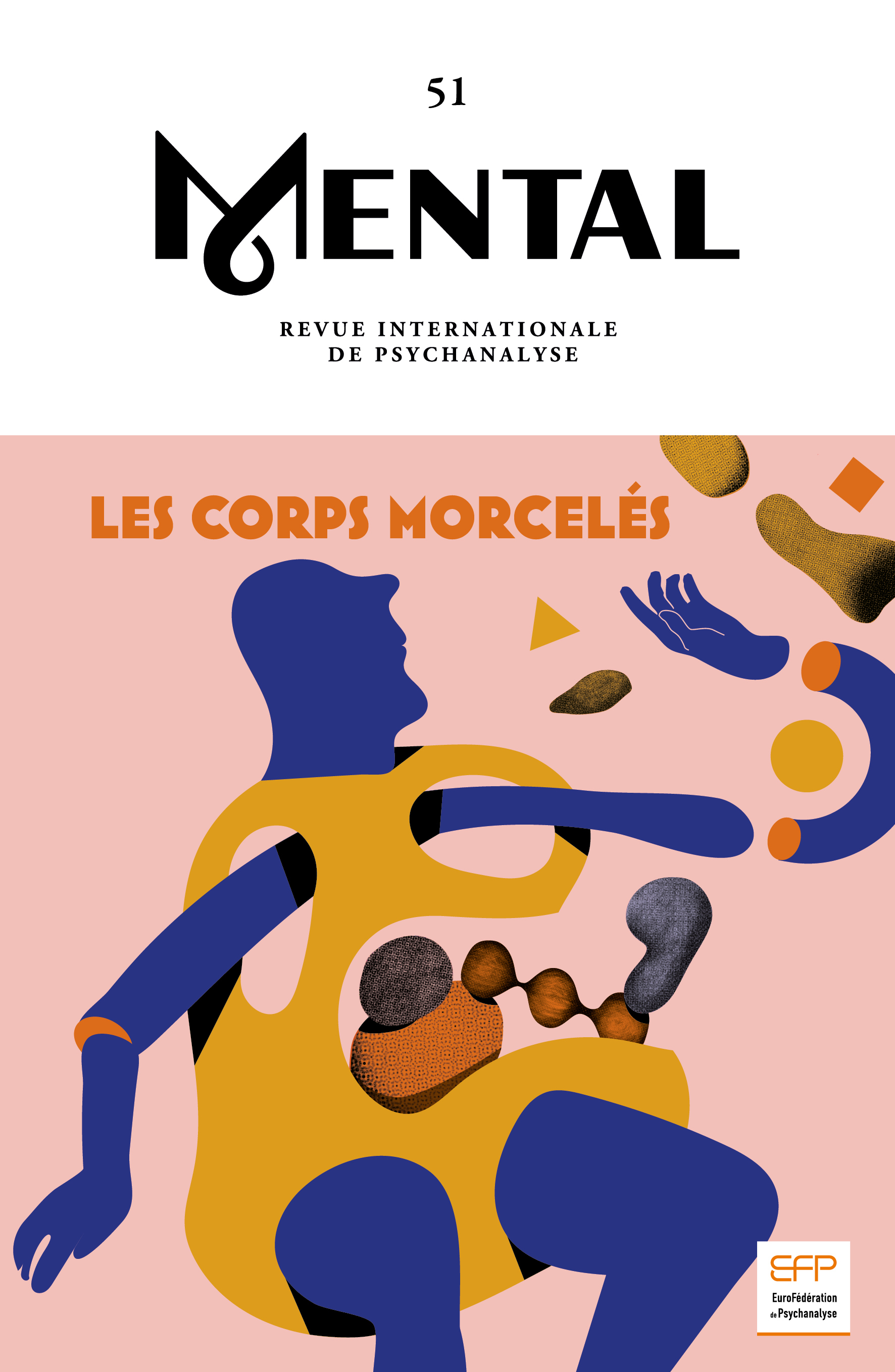 Mental n°51 : Les corps morcelés - Juin 2025