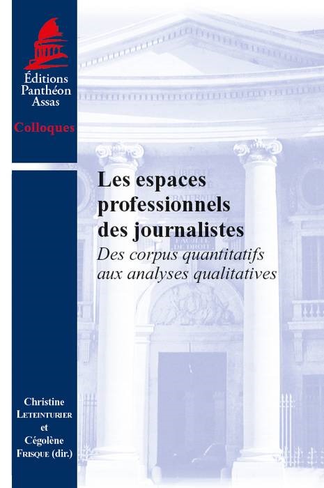 LES ESPACES PROFESSIONNELS DES JOURNALISTES