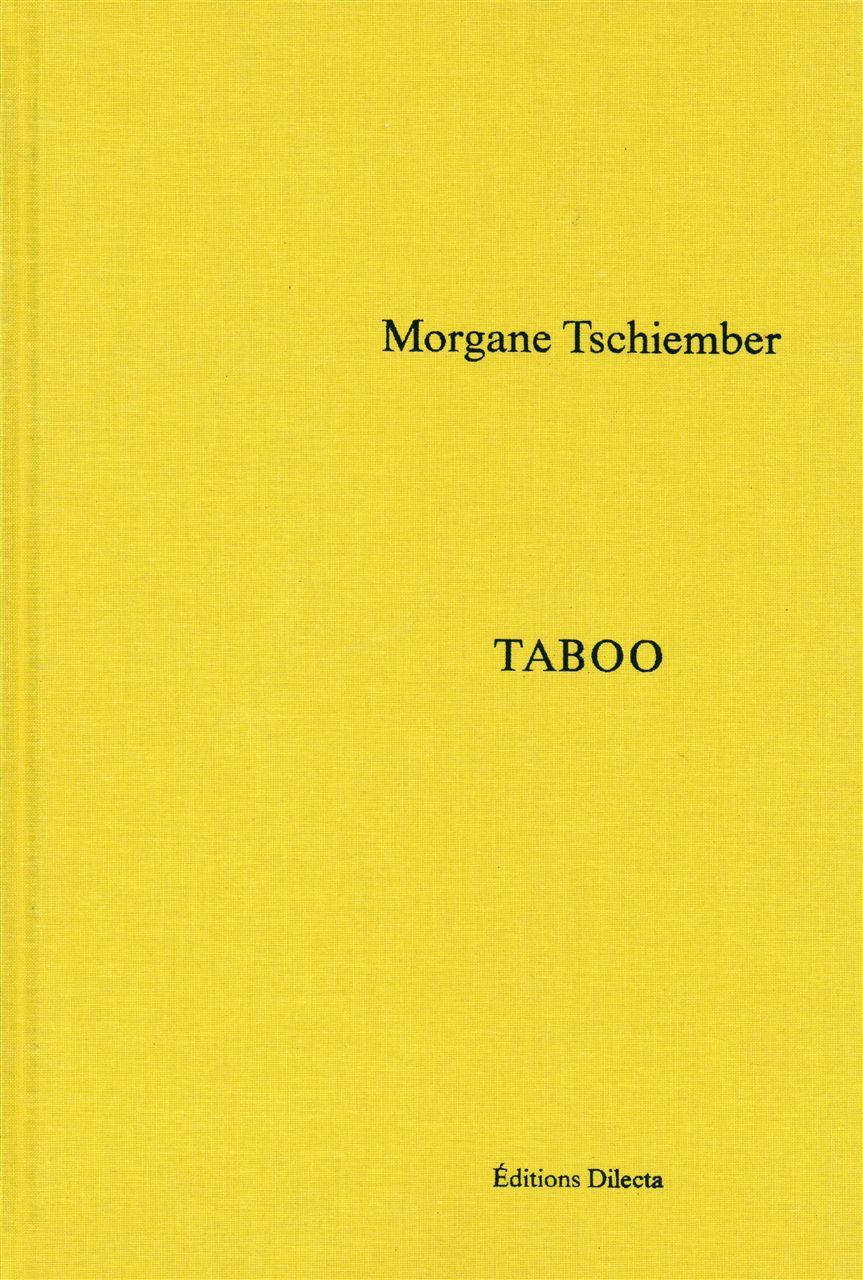 Morgane Tschiember - Taboo