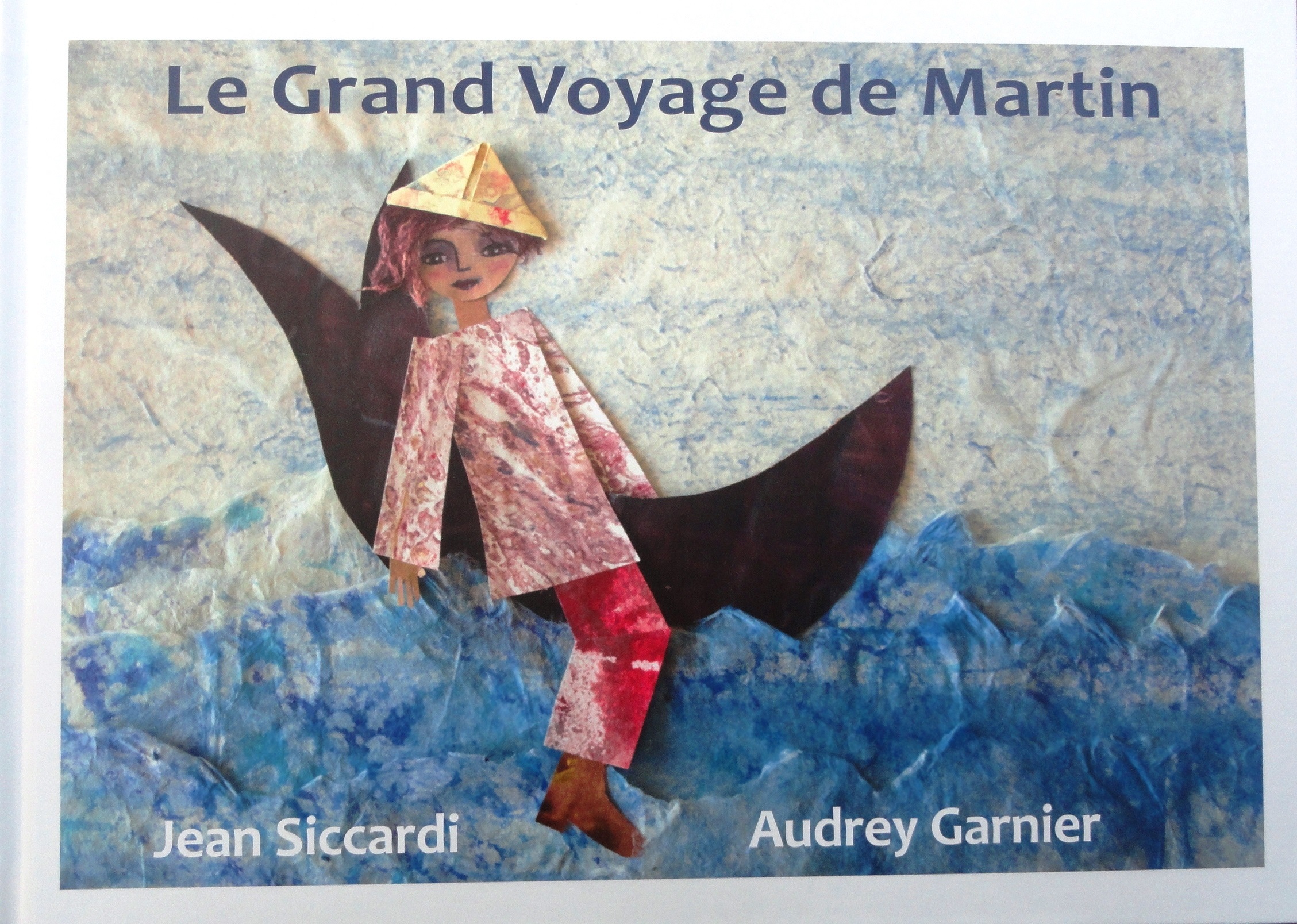 Le Grand Voyage de Martin